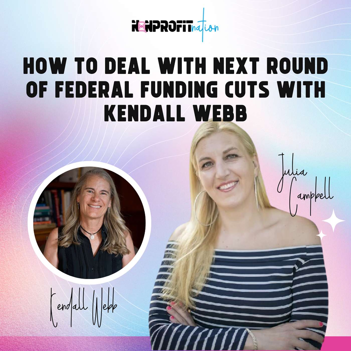 How to Deal with Next Round of Federal Funding Cuts with Kendall Webb How to Deal with Next Round of Federal Funding Cuts with Kendall Webb