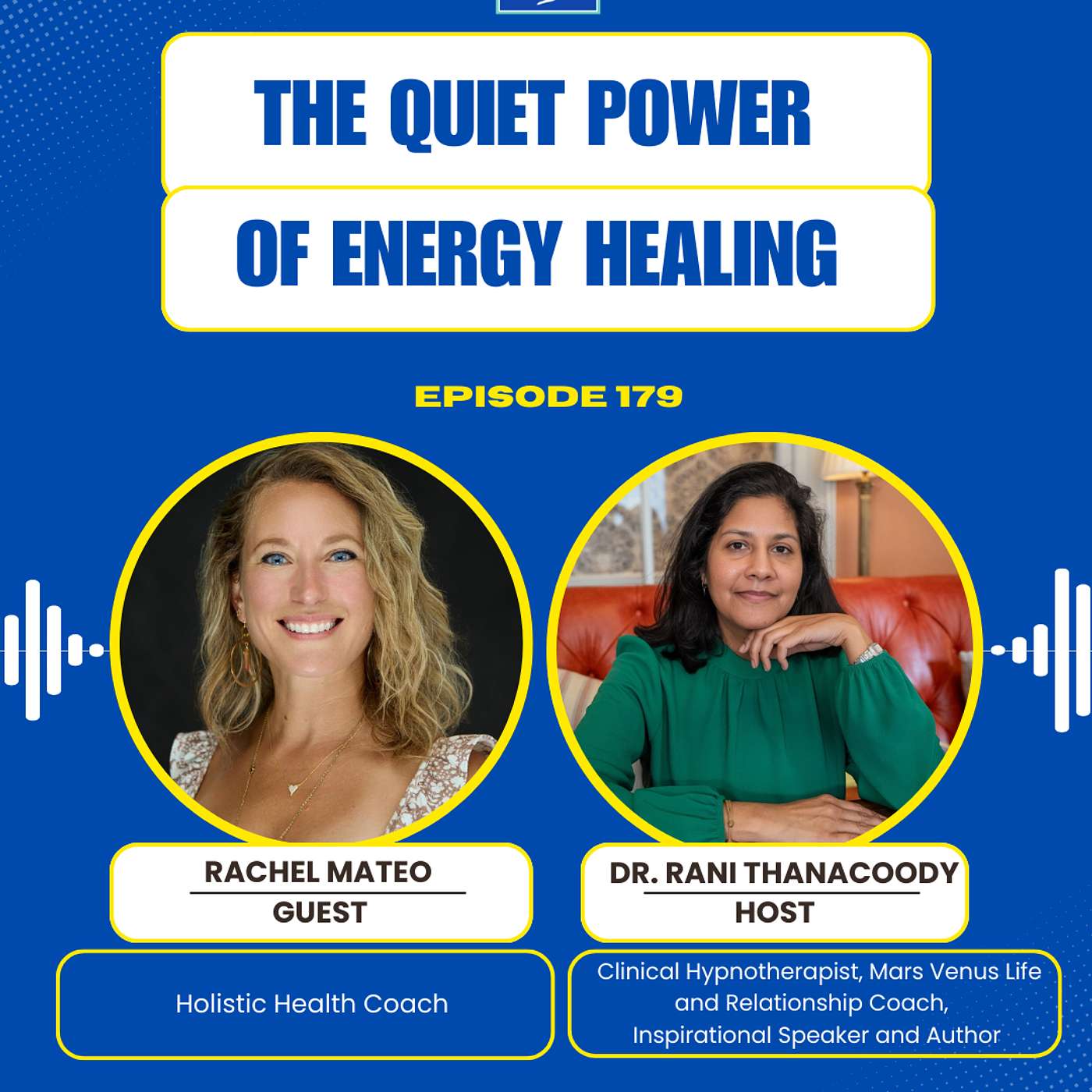 Episode 179: The Quiet Power of Energy Healing with Rachel Mateo episode artwork