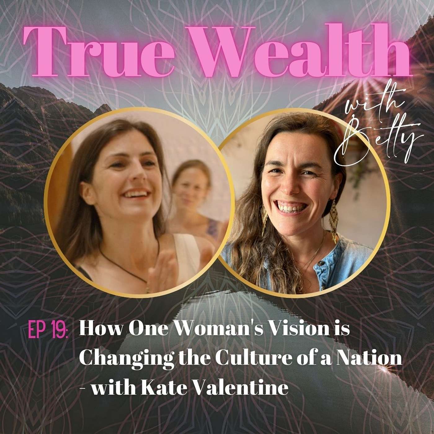 ✨ True Wealth with Betty ✨