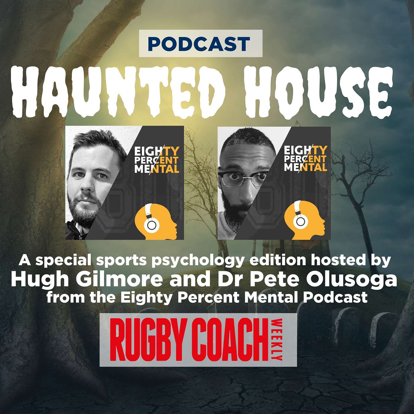The Haunted House hosted by the Eighty Percent Mental podcast team