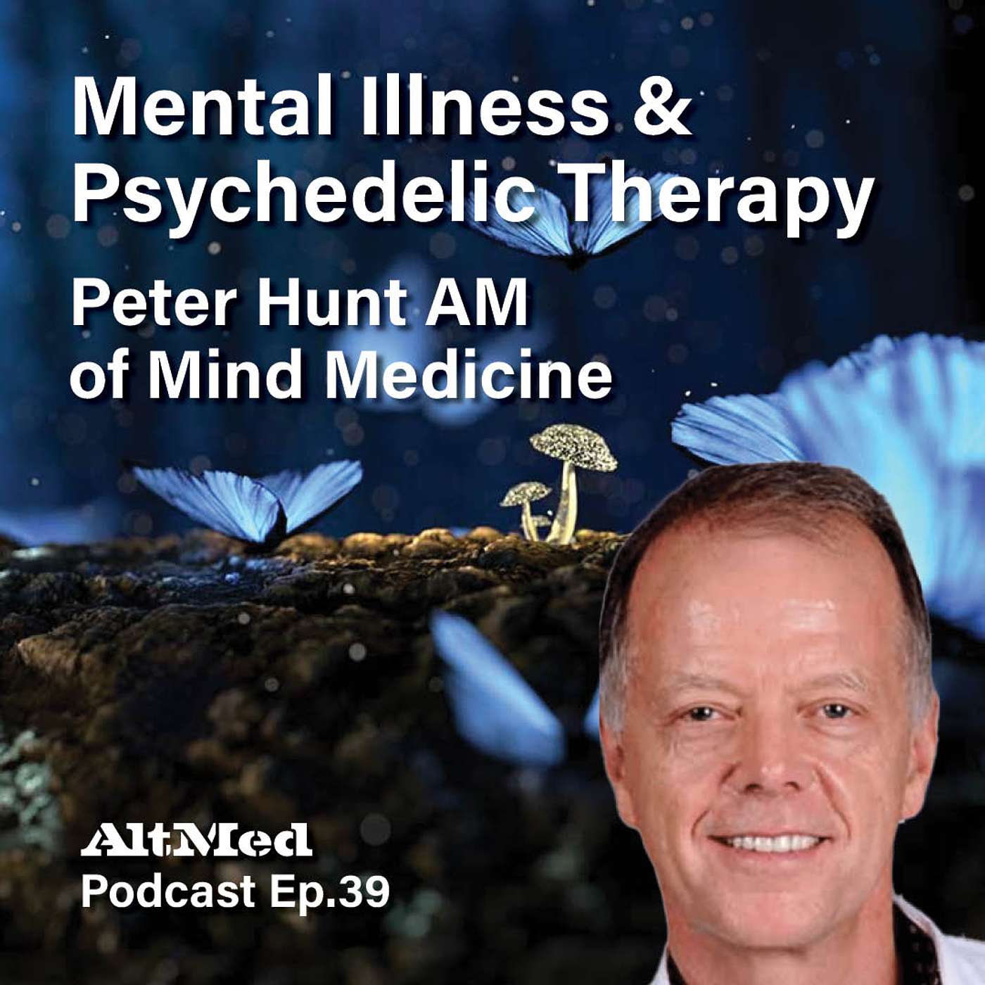 AltMed: Cannabis and Alternative Medicine Podcast
