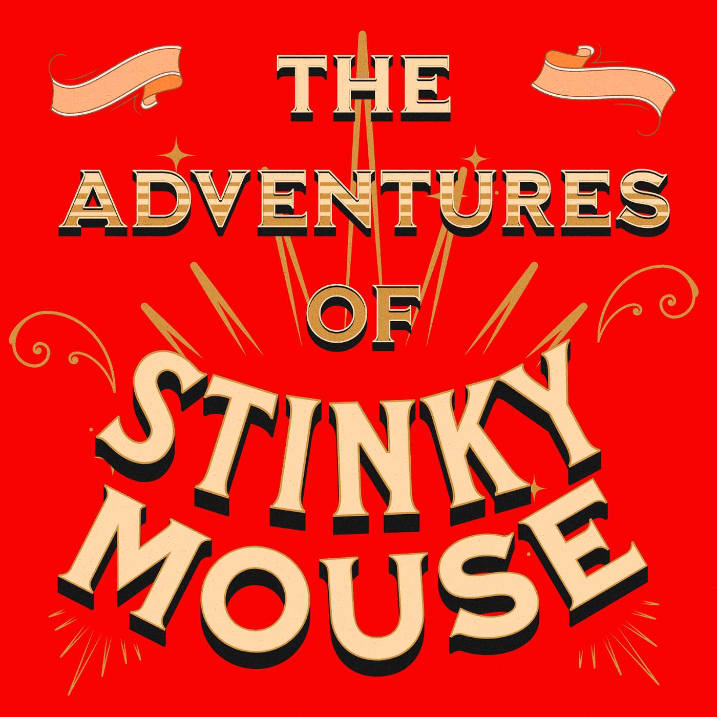 The Adventures of Stinky Mouse podcast artwork