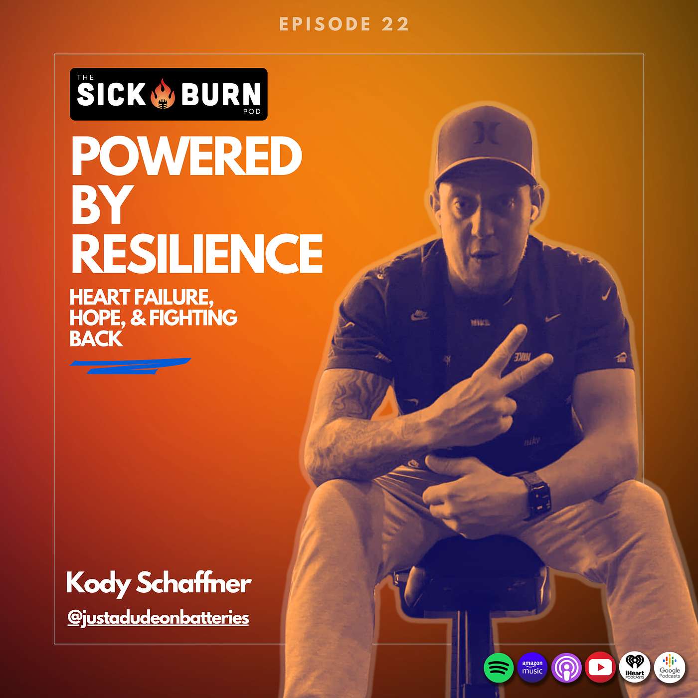 22. Kody Schaffner: Powered by Resilience — Heart Failure, Hope & Fighting Back