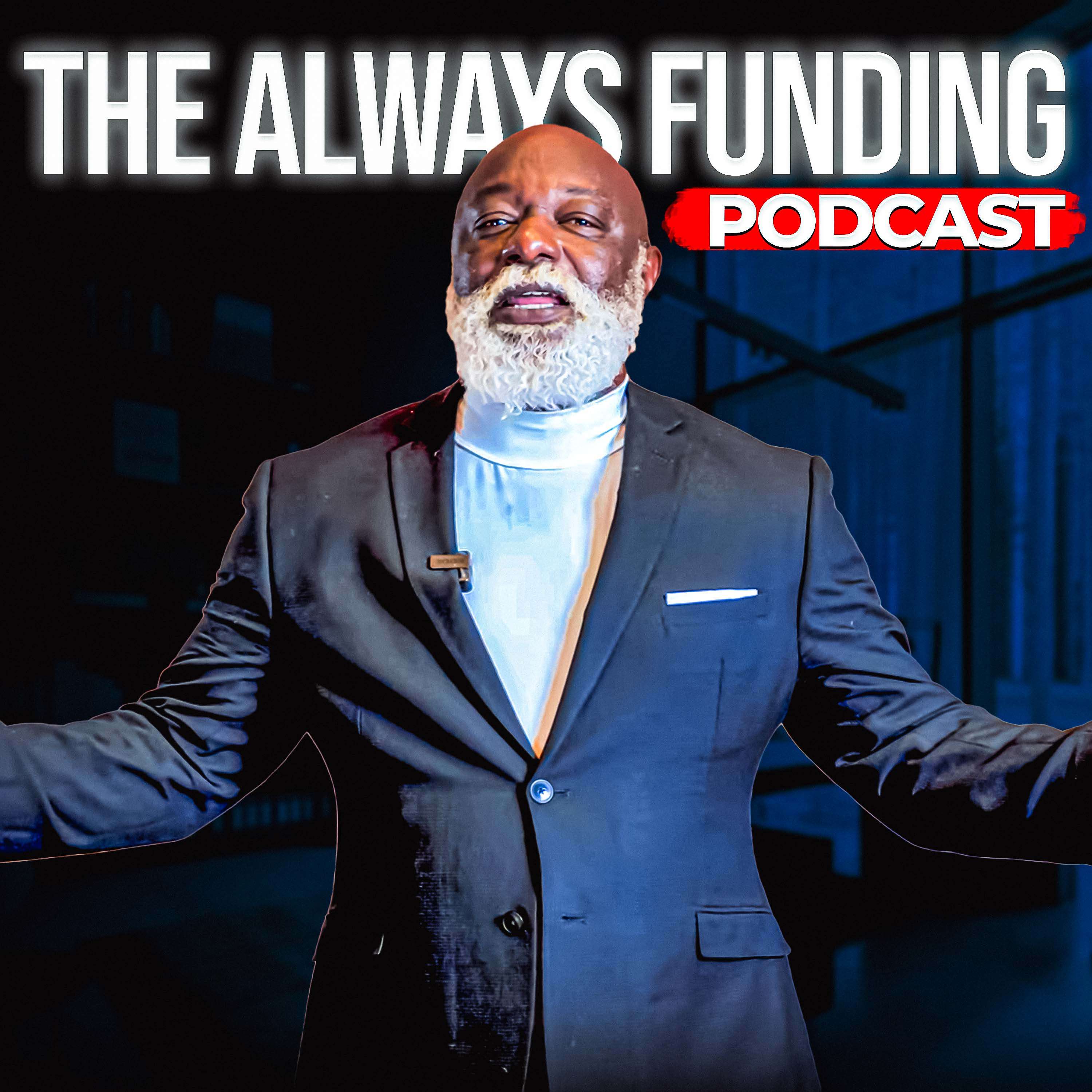 The Always Funded Podcast 