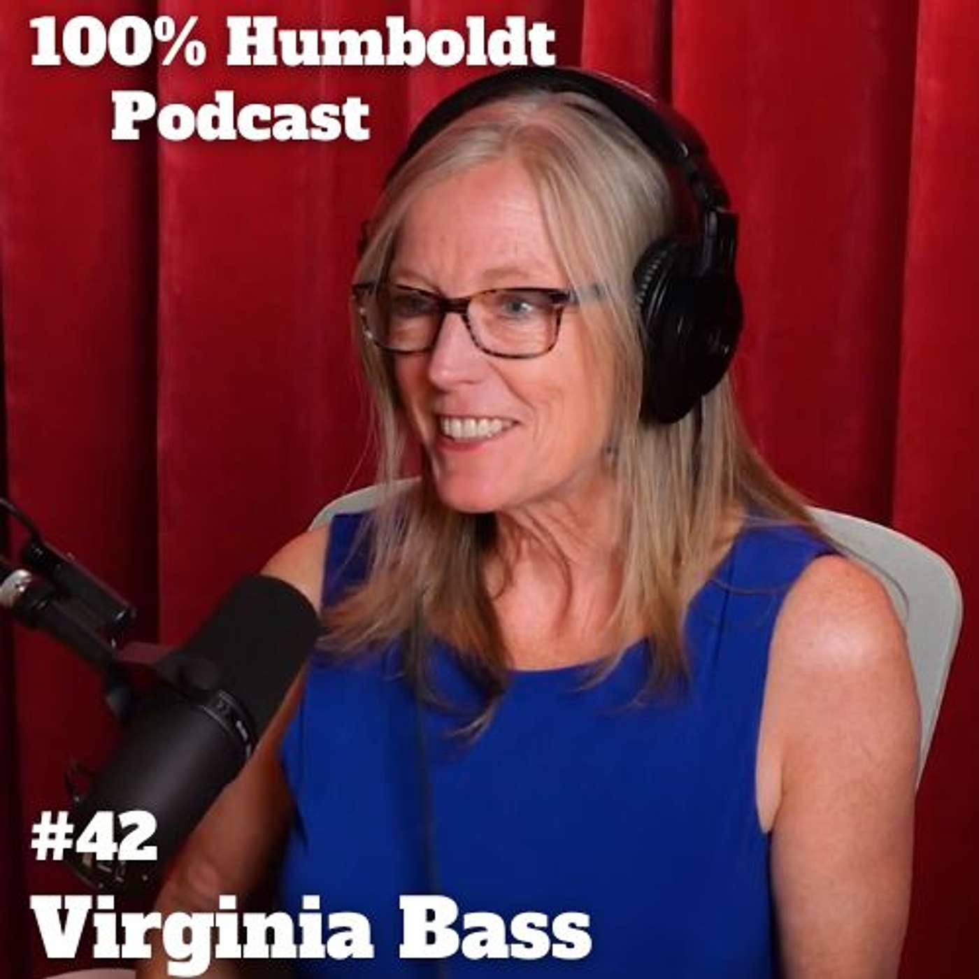 #42. Virginia Bass's Odyssey: From Humboldt Politics to Heartfelt Legacies and Local Delights episode artwork