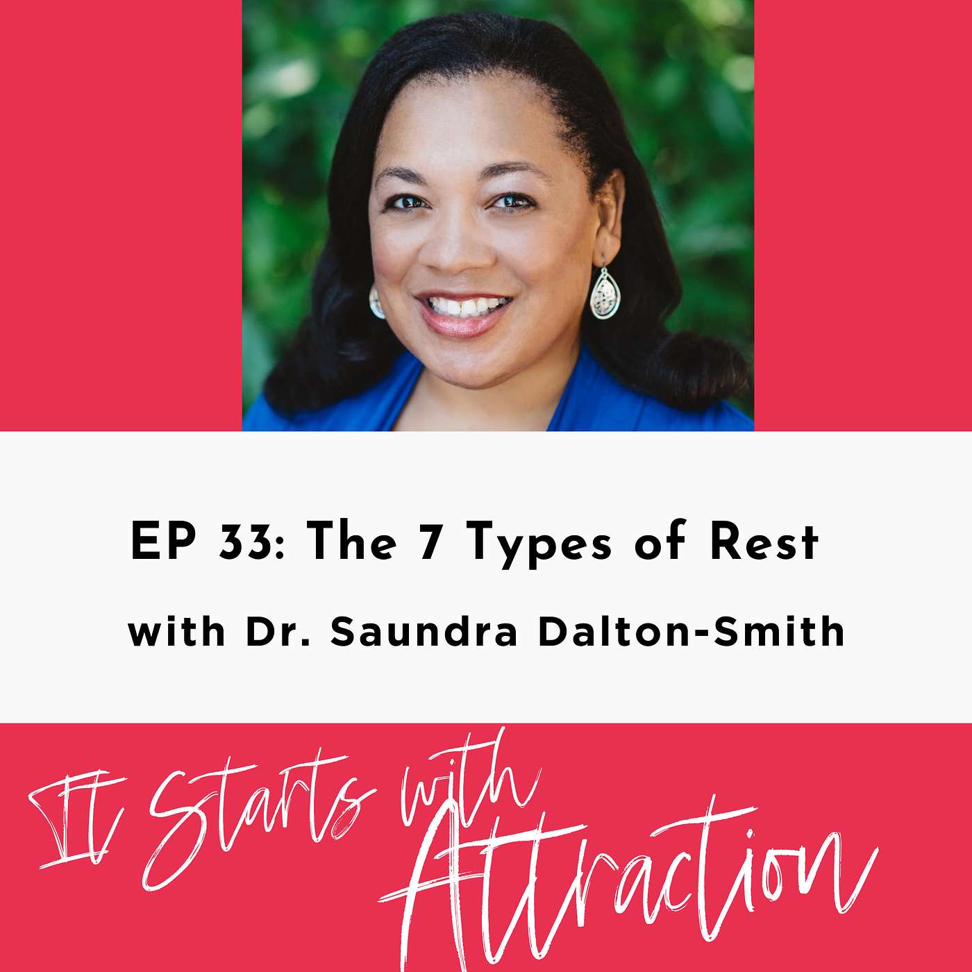 The 7 Types of Rest with Dr. Saundra Dalton-Smith