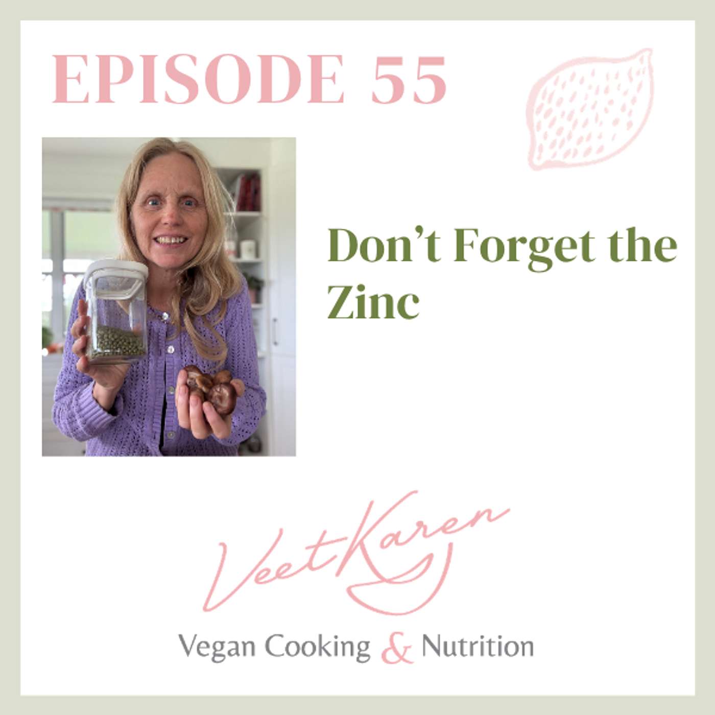 55: Don’t Forget the zinc episode artwork