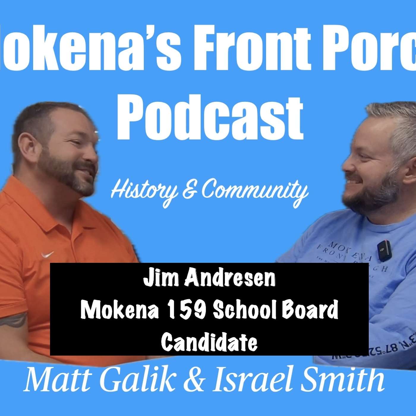 Mokena\'s Front Porch Podcast