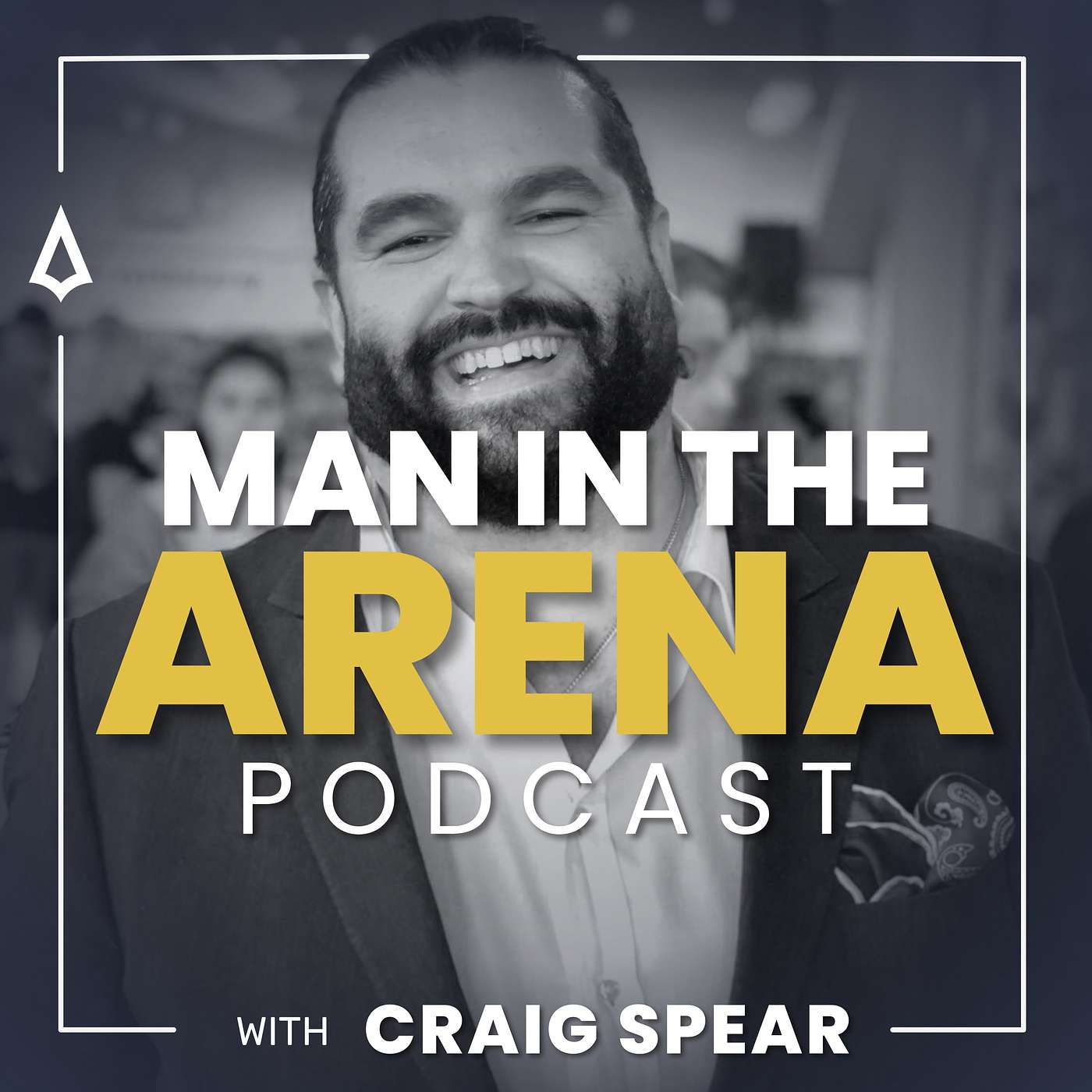 Man in the Arena with Craig Spear