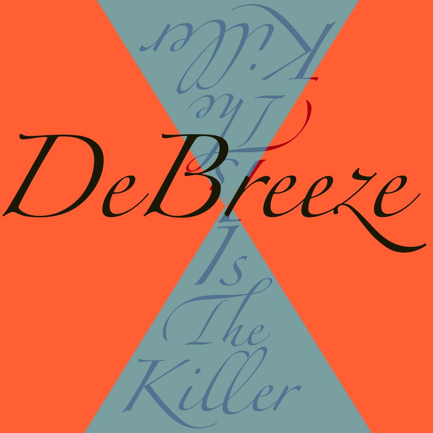 DeBreeze Is The Killer, Episode 4 episode artwork