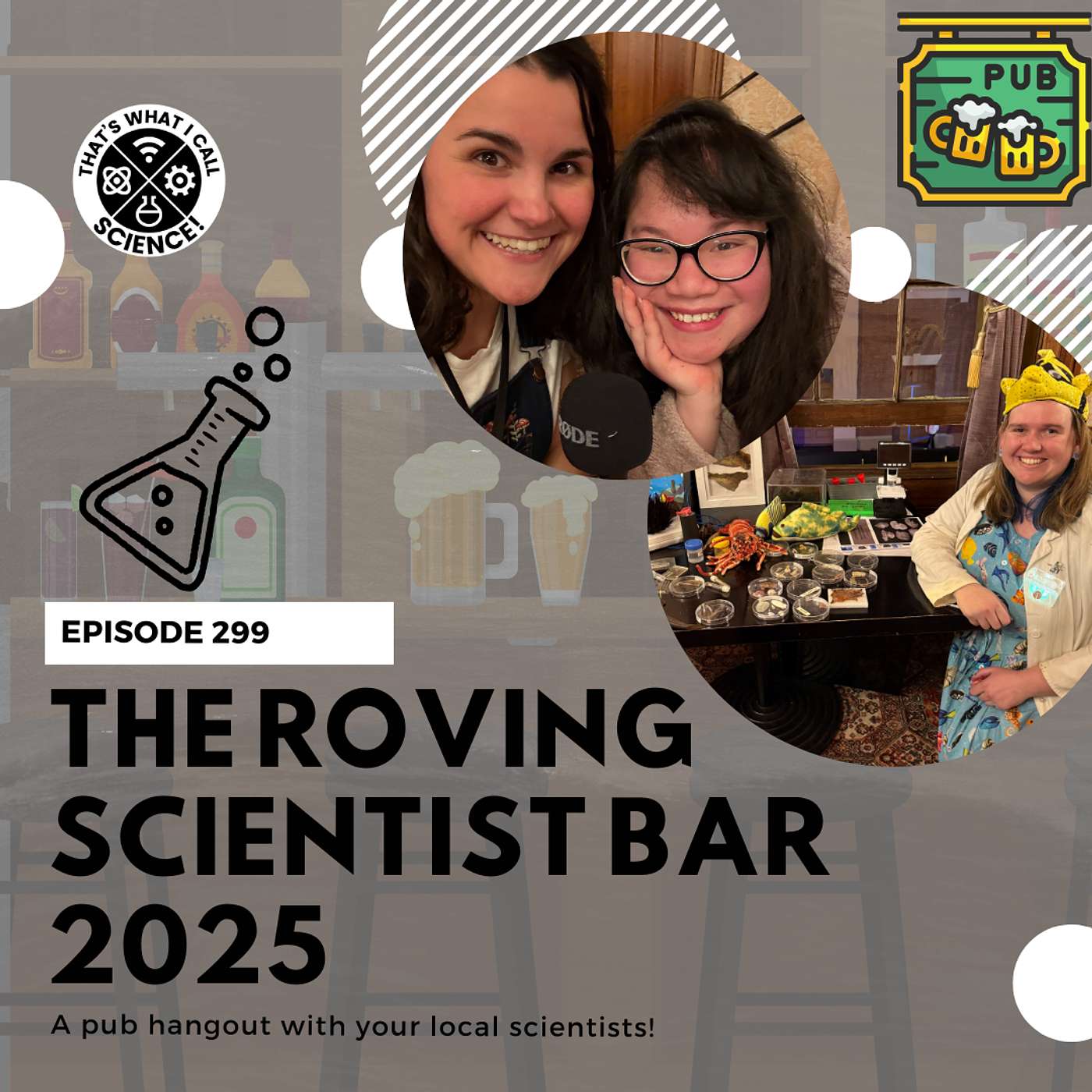 Episode 299: The Roving Scientist Bar 2025