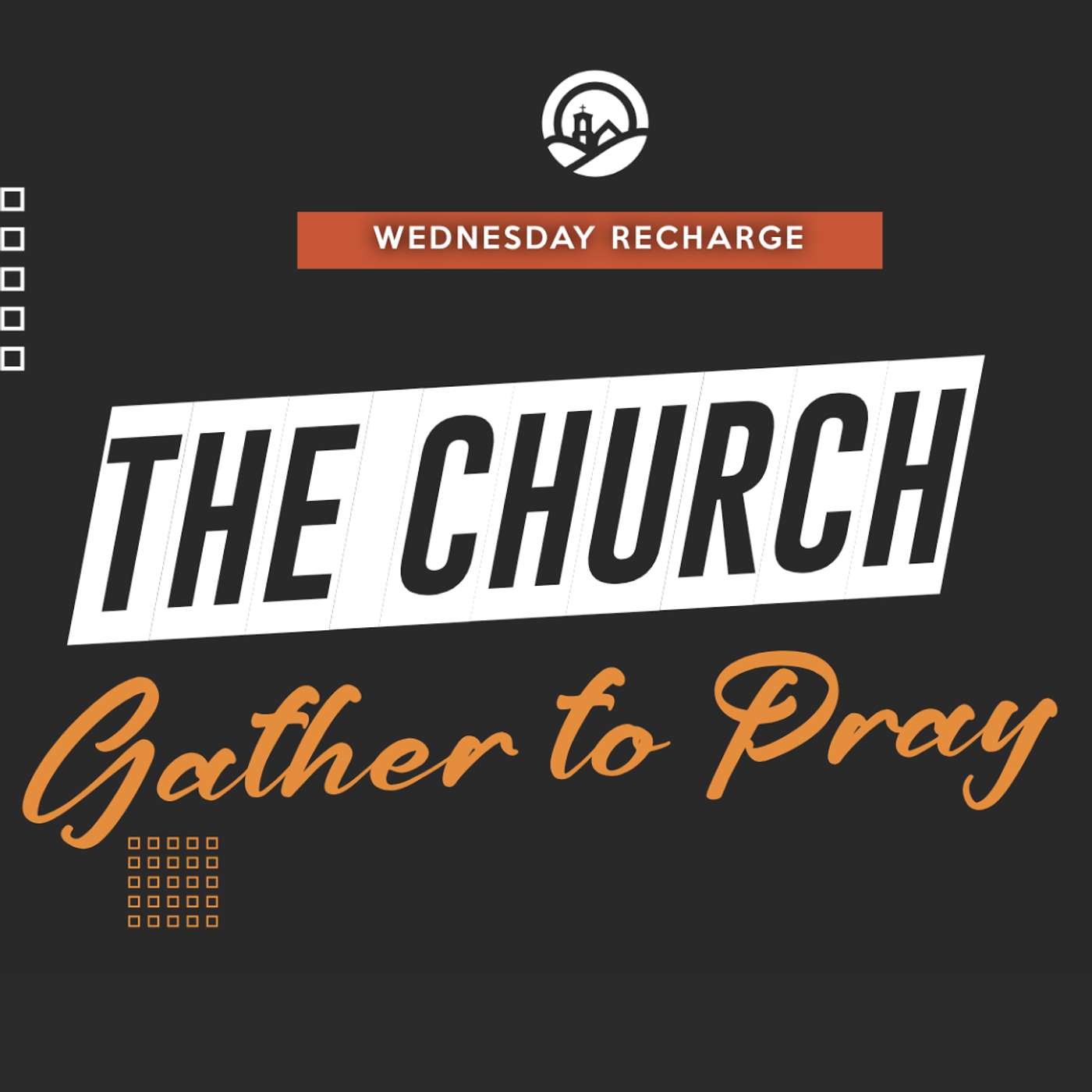 Recharge | The Church: Gather to Pray episode artwork