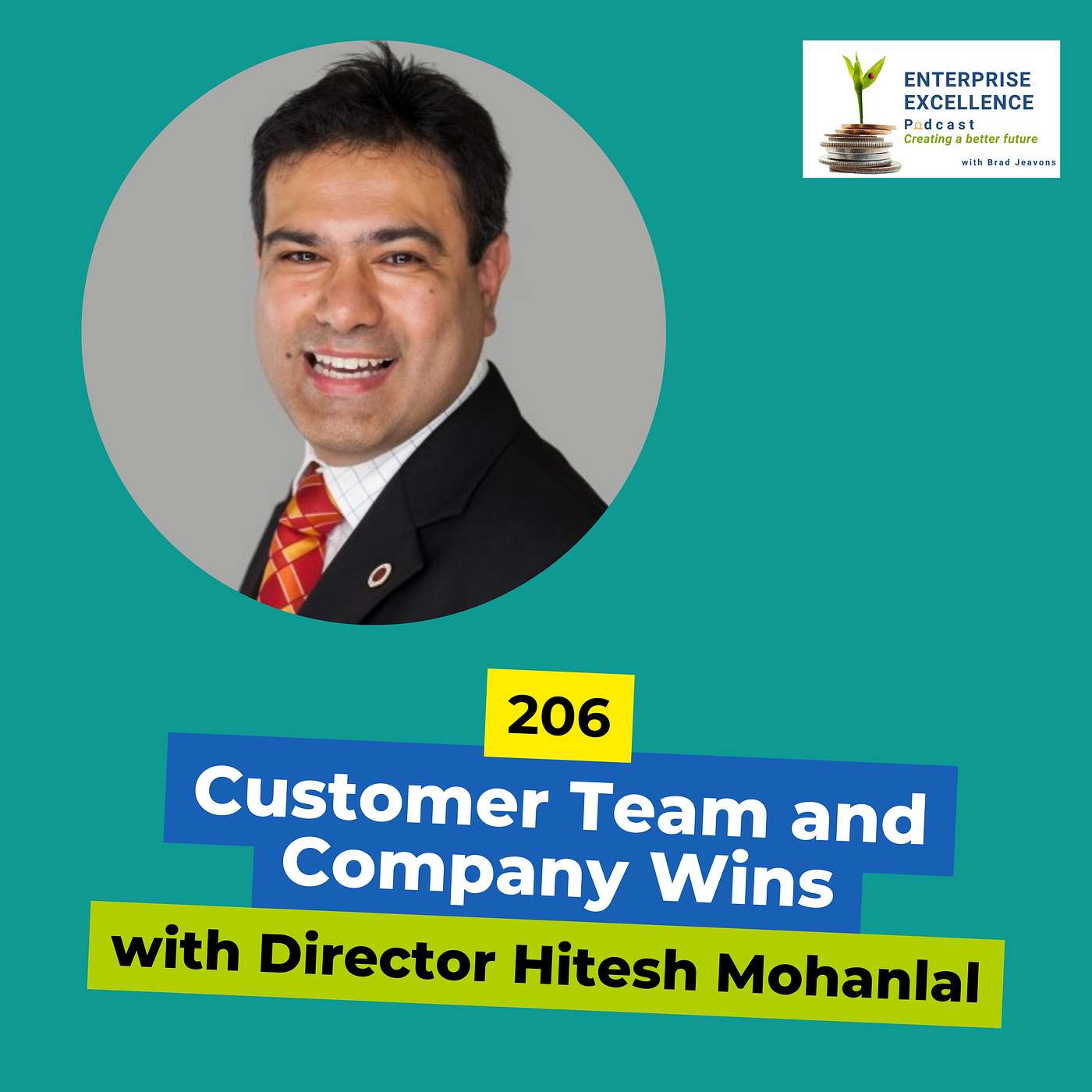 206 Achieving Company, Team, and Customer Wins with Director Hitesh Mohanlal