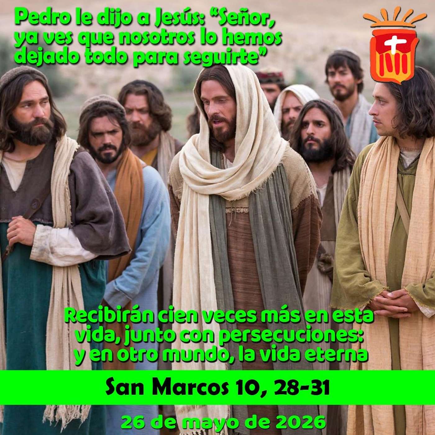 2026-05-26 San Marcos 10, 28-31: Martes VIII Ordinario