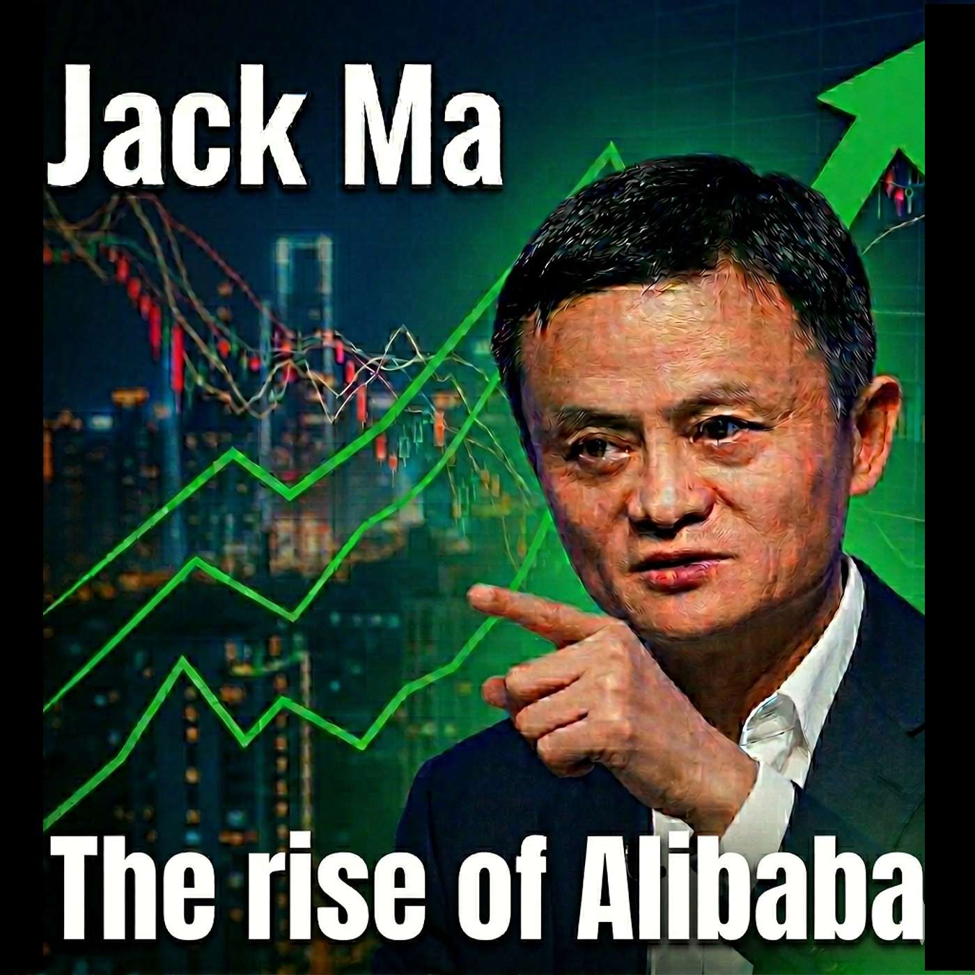Jack Ma: The rise of Jack and Alibaba episode artwork
