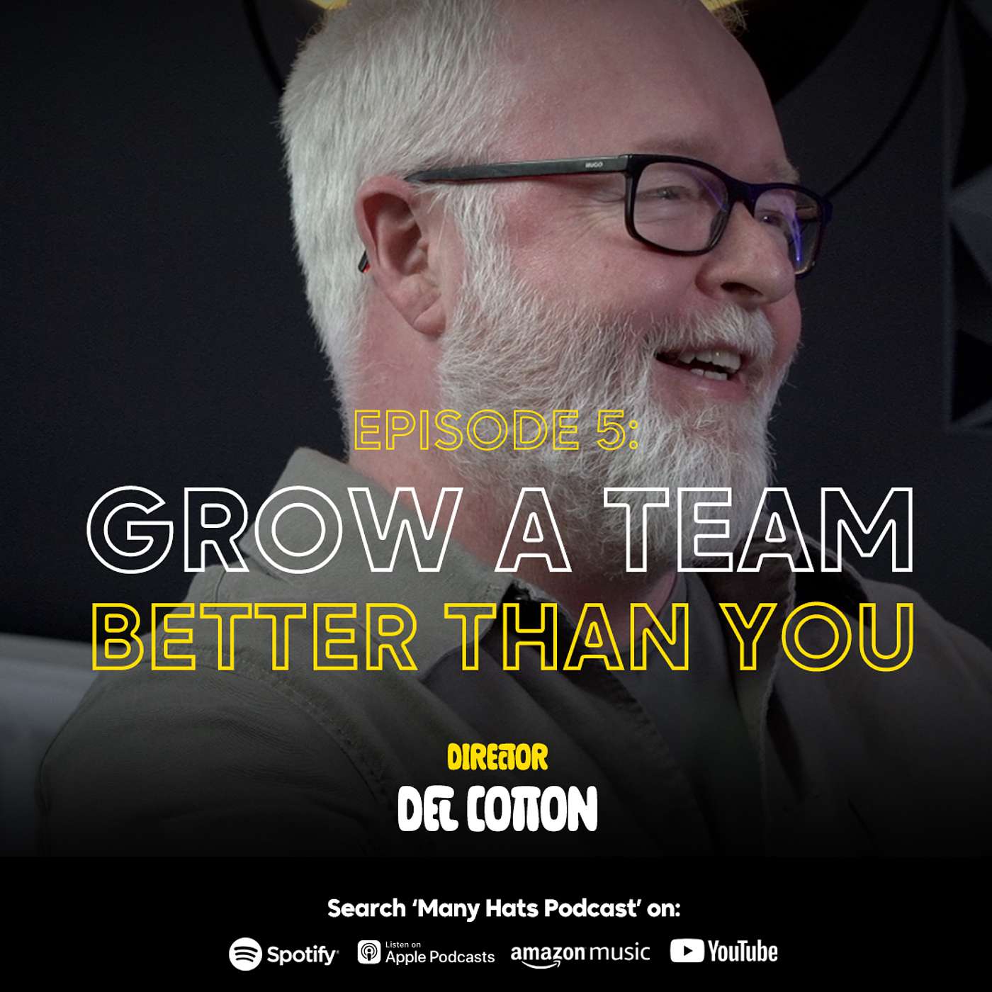 Many Hats: Episode 5 - Del Cotton