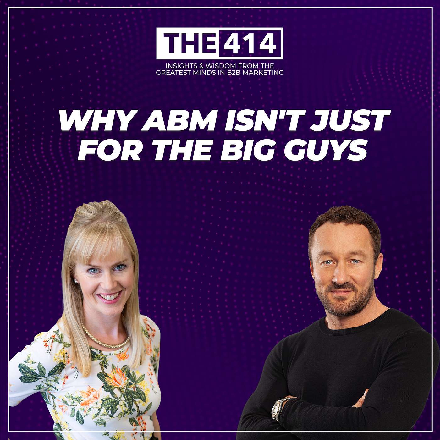 THE 414 - B2B Marketing Podcast