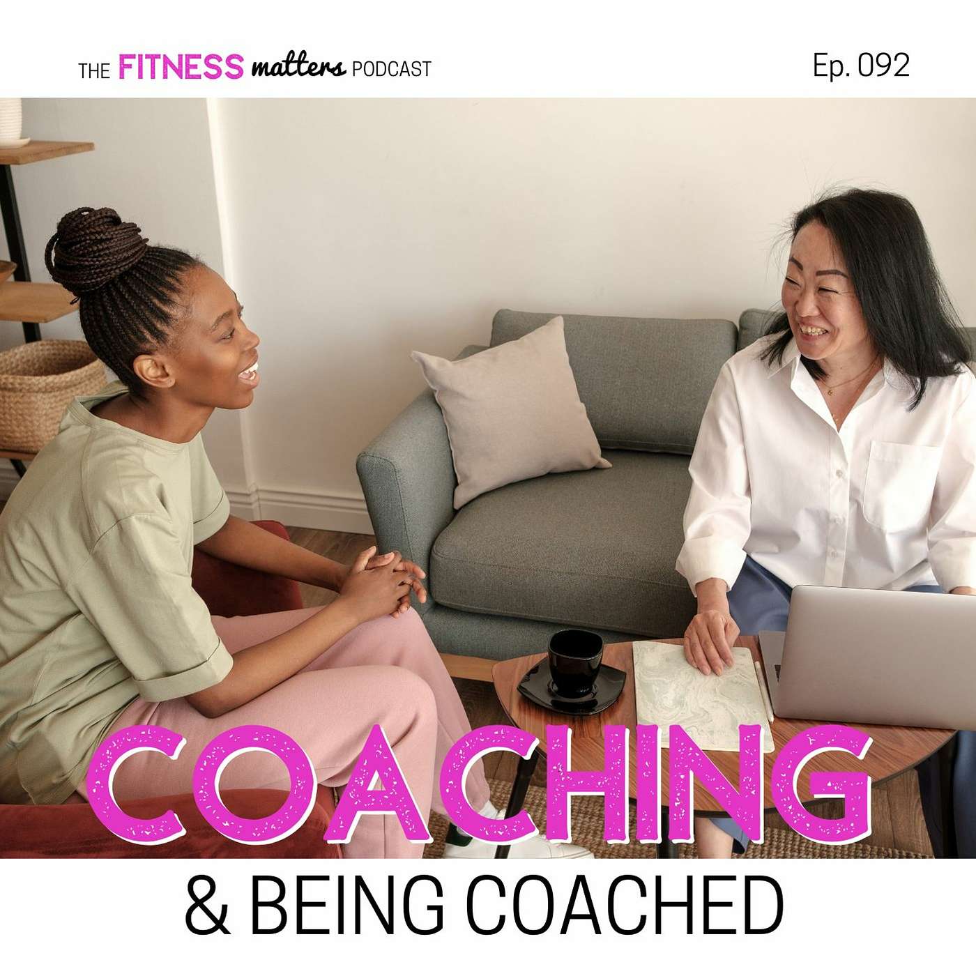 COACHING & Being COACHED episode artwork