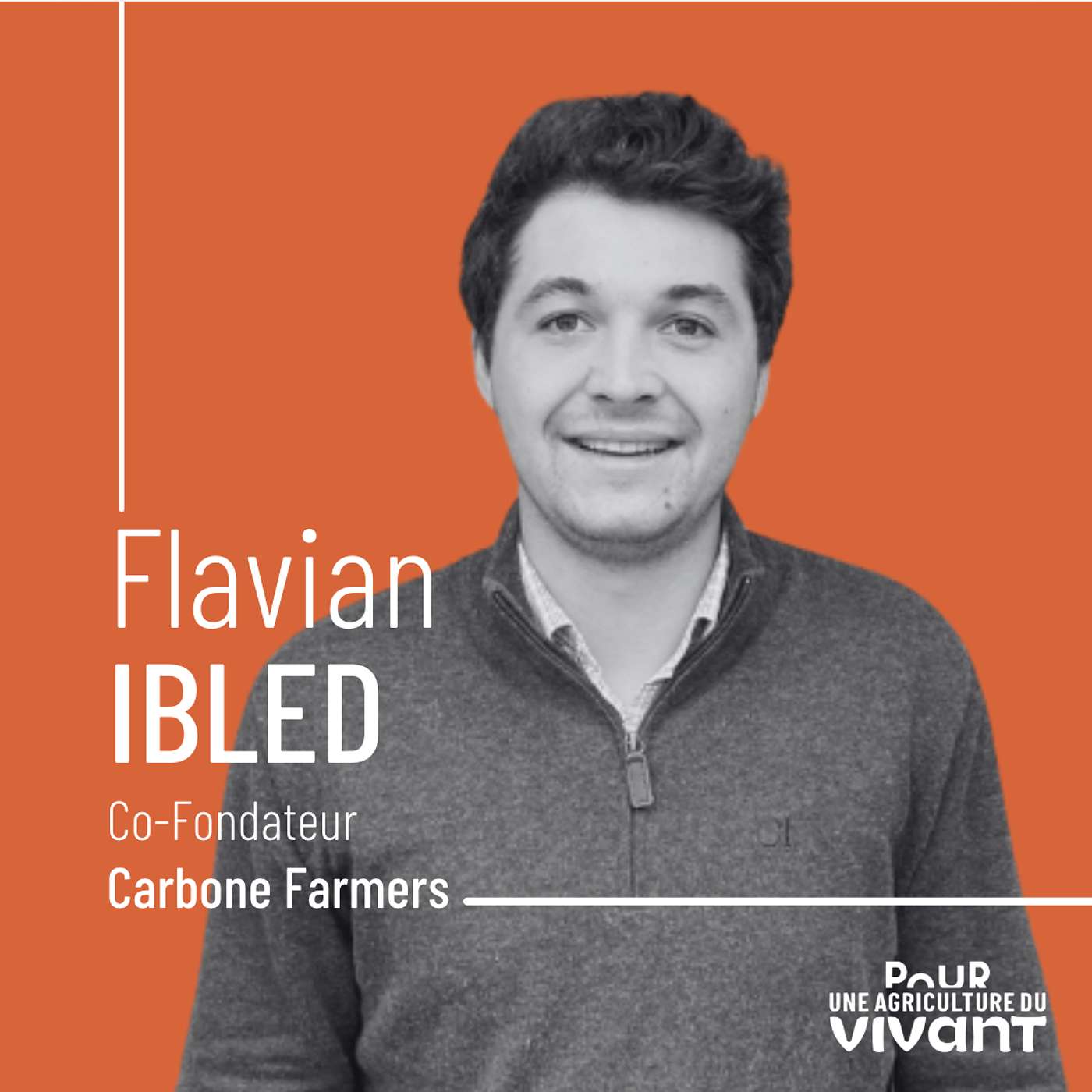 Flavian Ibled – Co-Fondateur de Carbone Farmers episode artwork