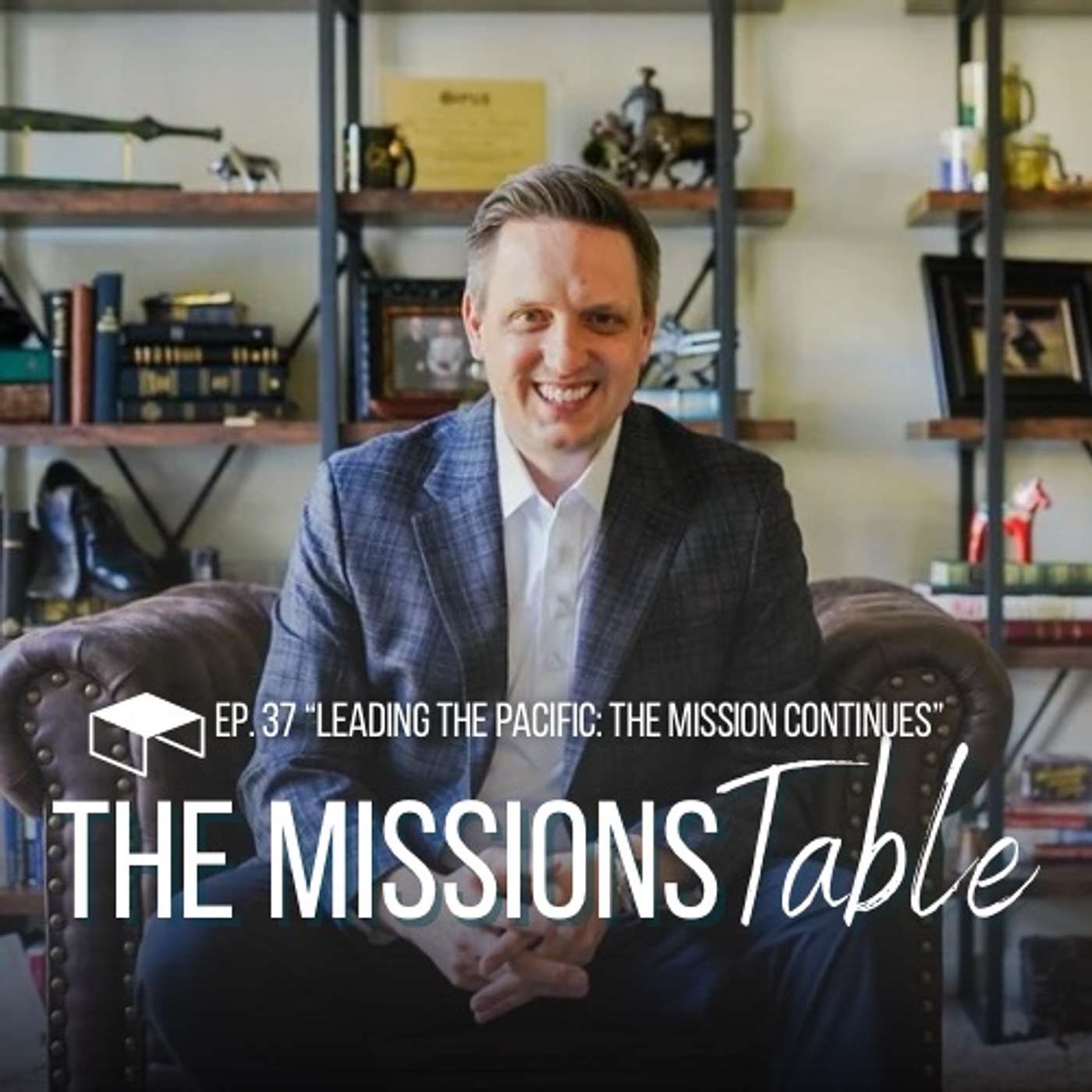 Leading the Pacific: The Mission Continues