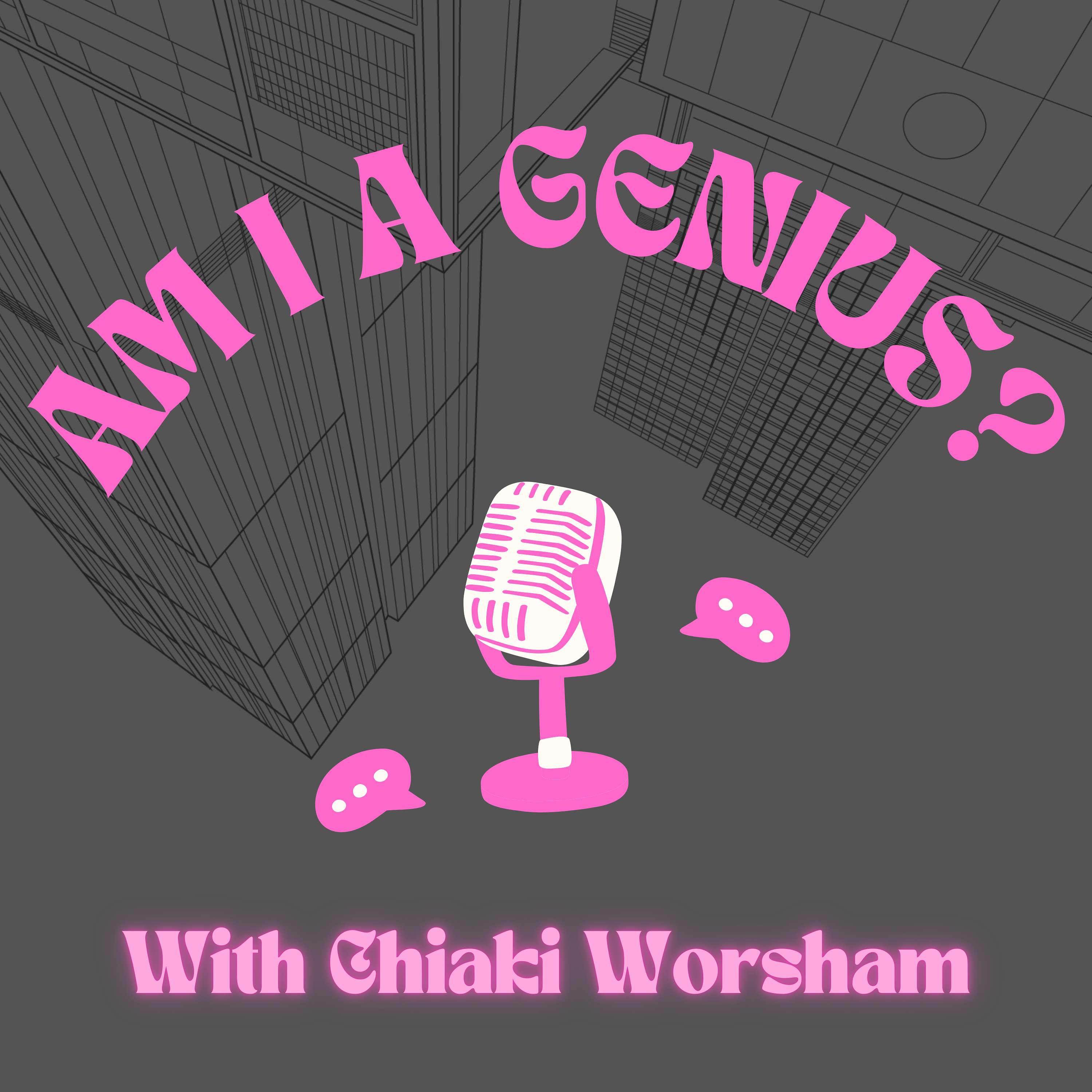 Am I a Genius?