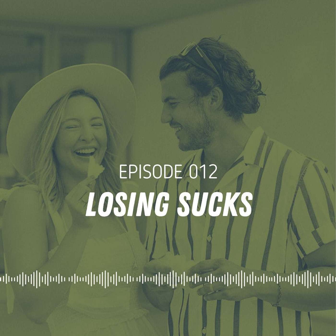 Losing Sucks
