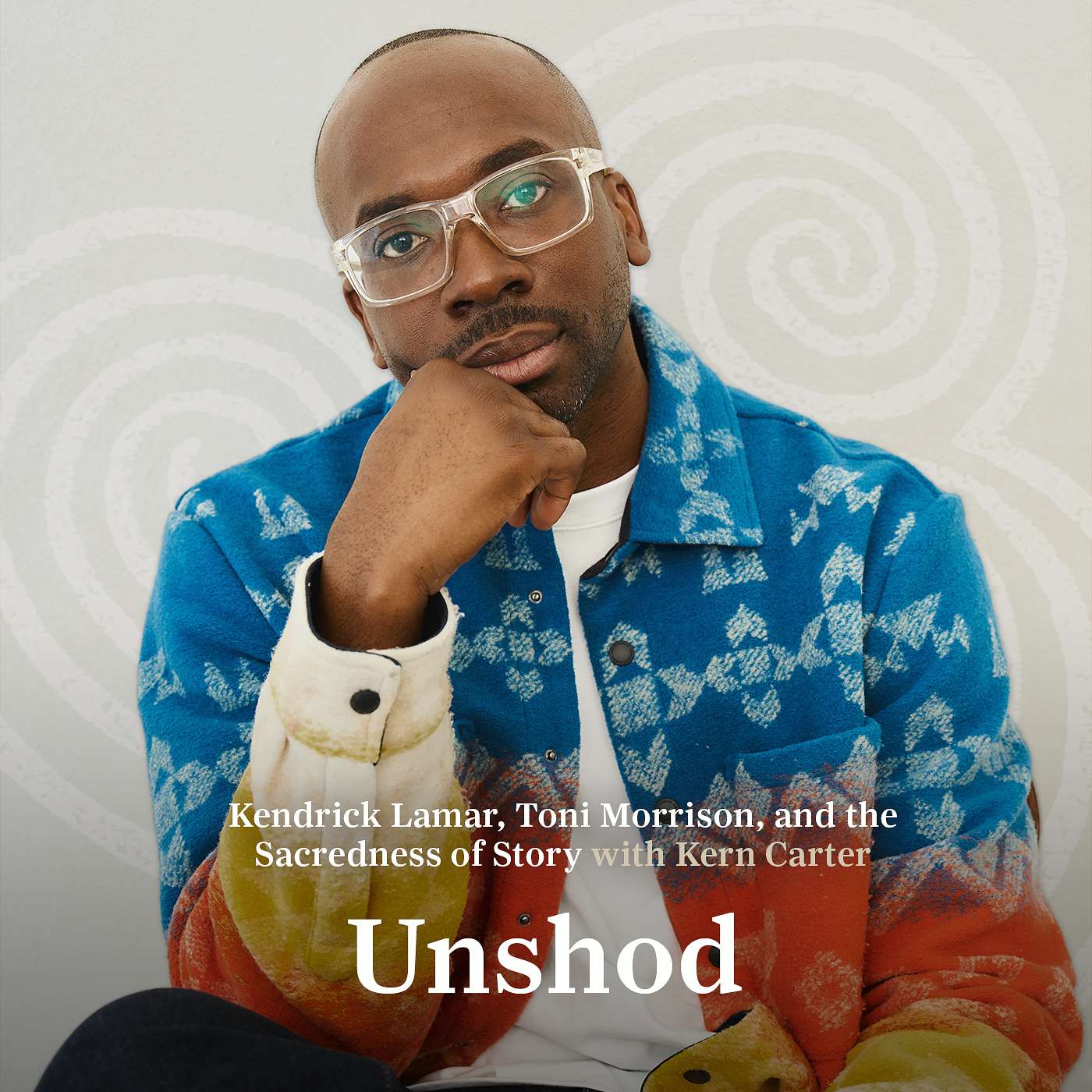 Kendrick Lamar, Toni Morrison, and the Sacredness of Story with Kern Carter