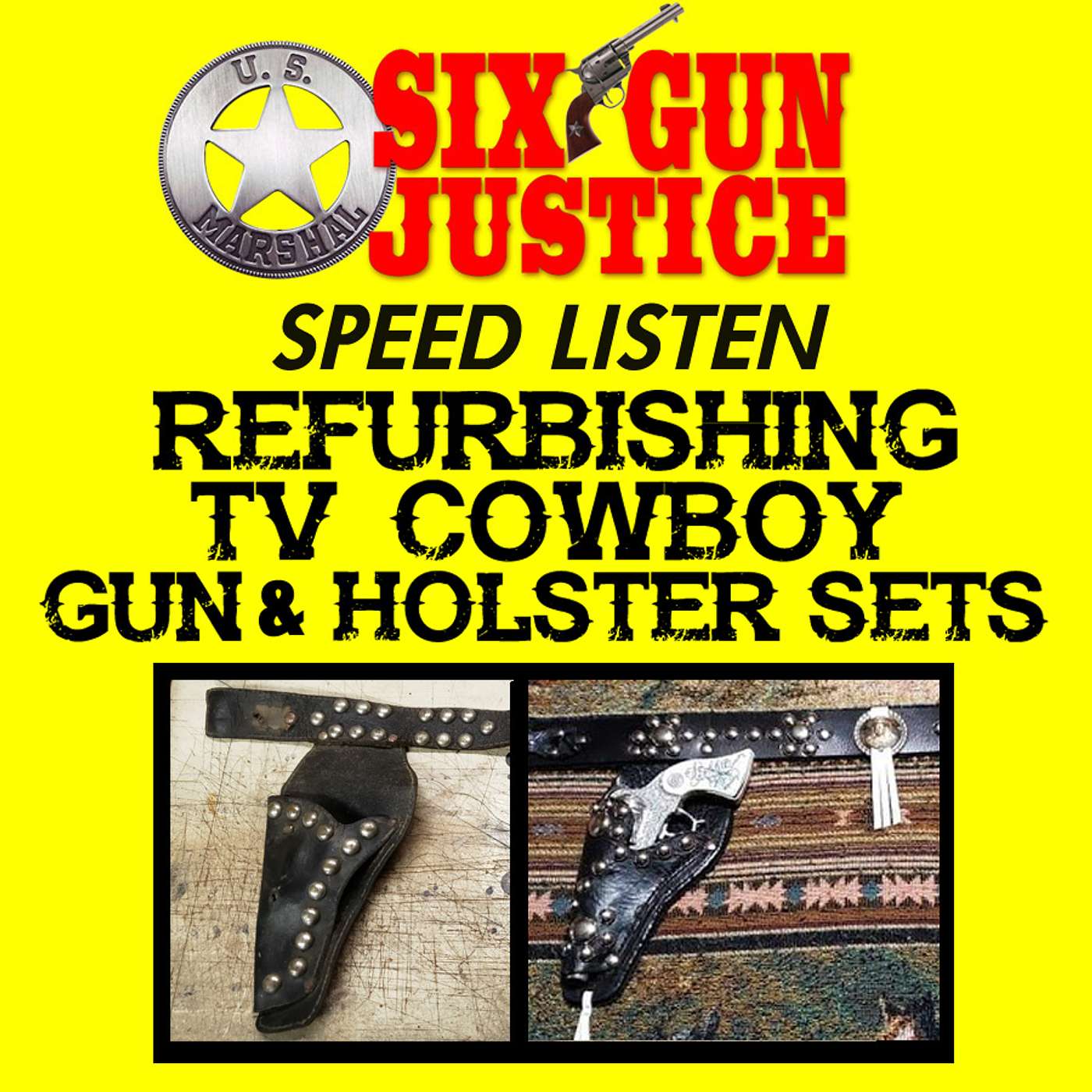 SIX-GUN JUSTICE PODCAST