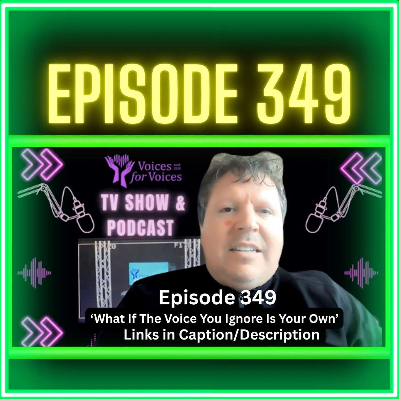 What If The Voice You Ignore Is Your Own | Ep 349