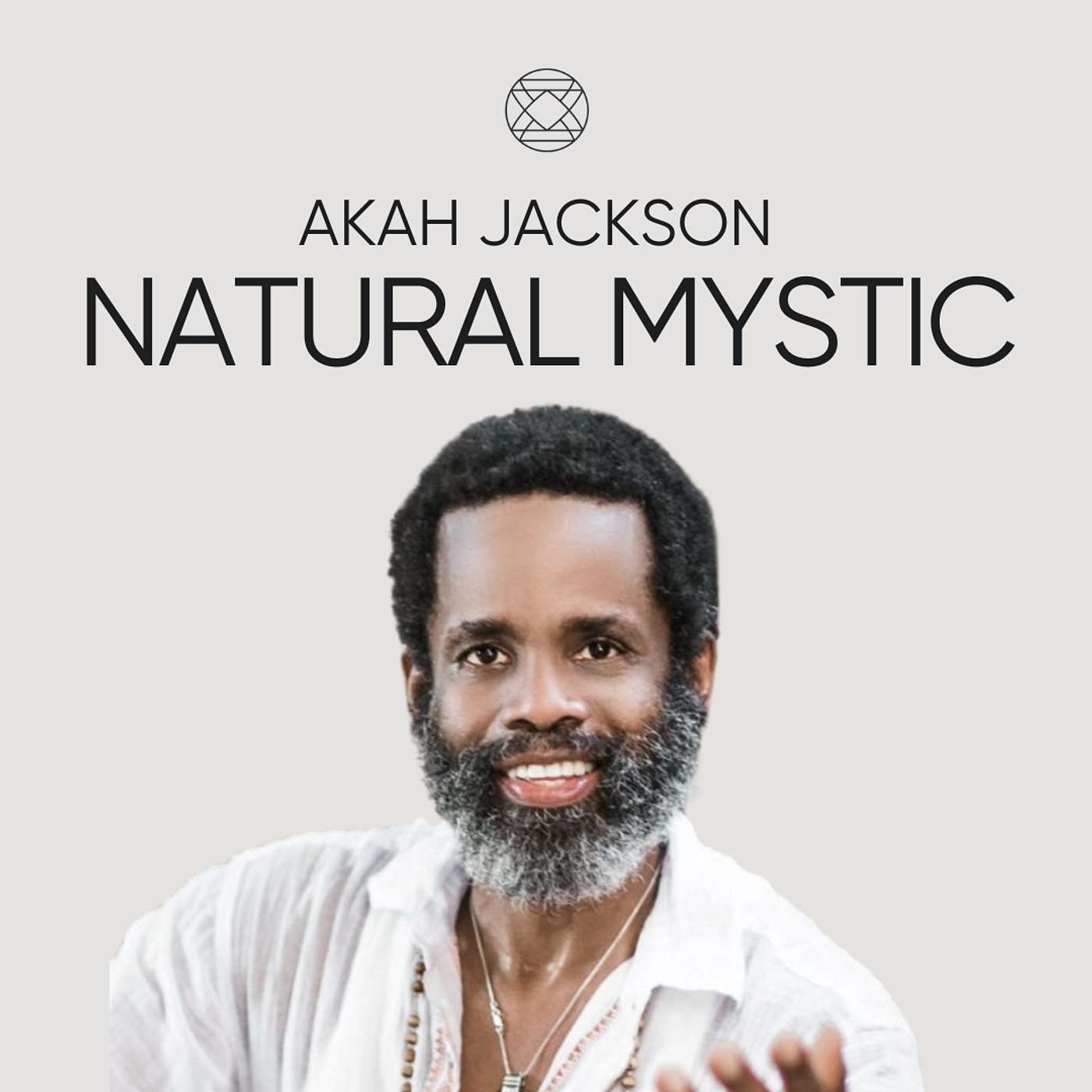 Natural Mystic with Akah Jackson