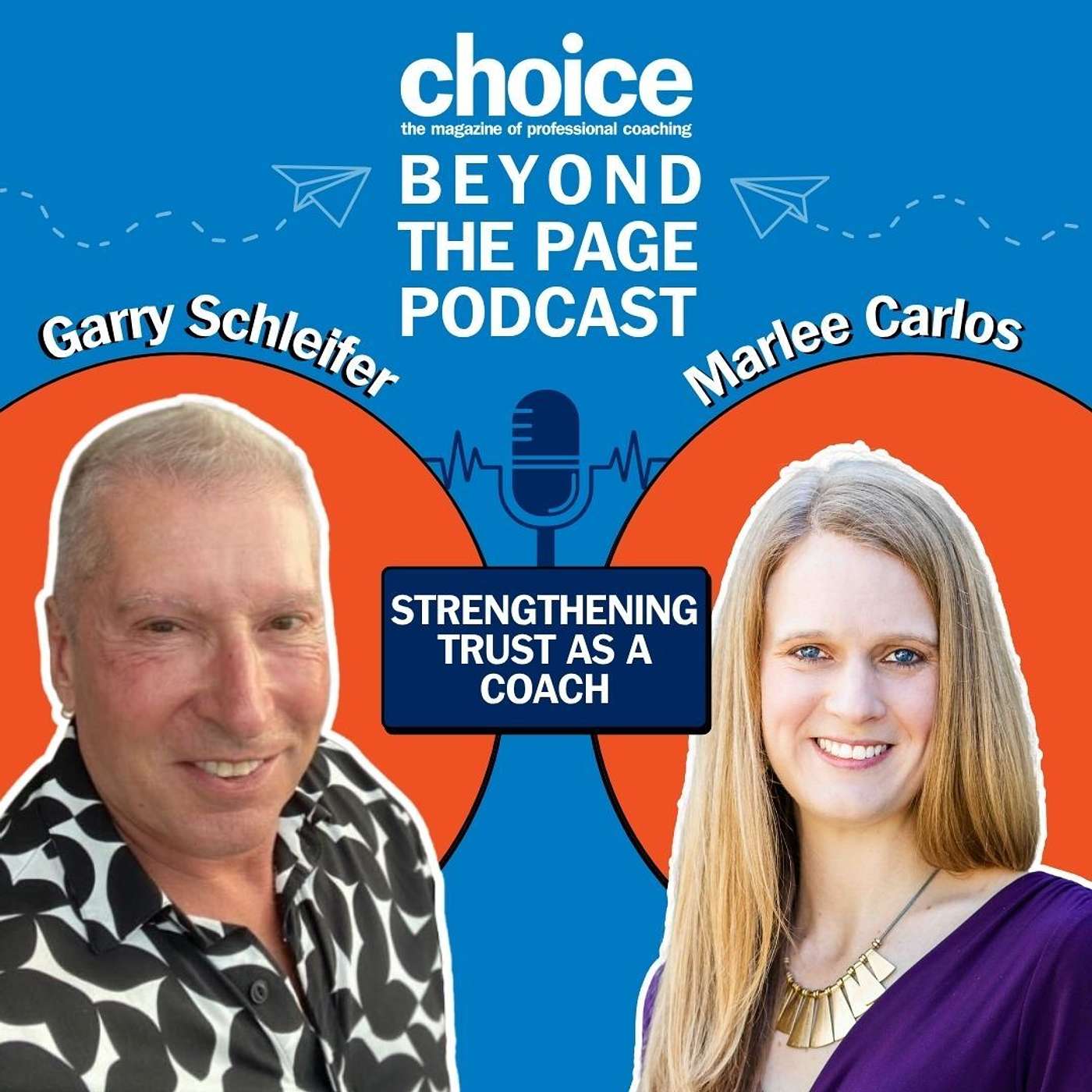 Episode 164: Trust At The Heart Of Coaching with guest, Marlee Carlos