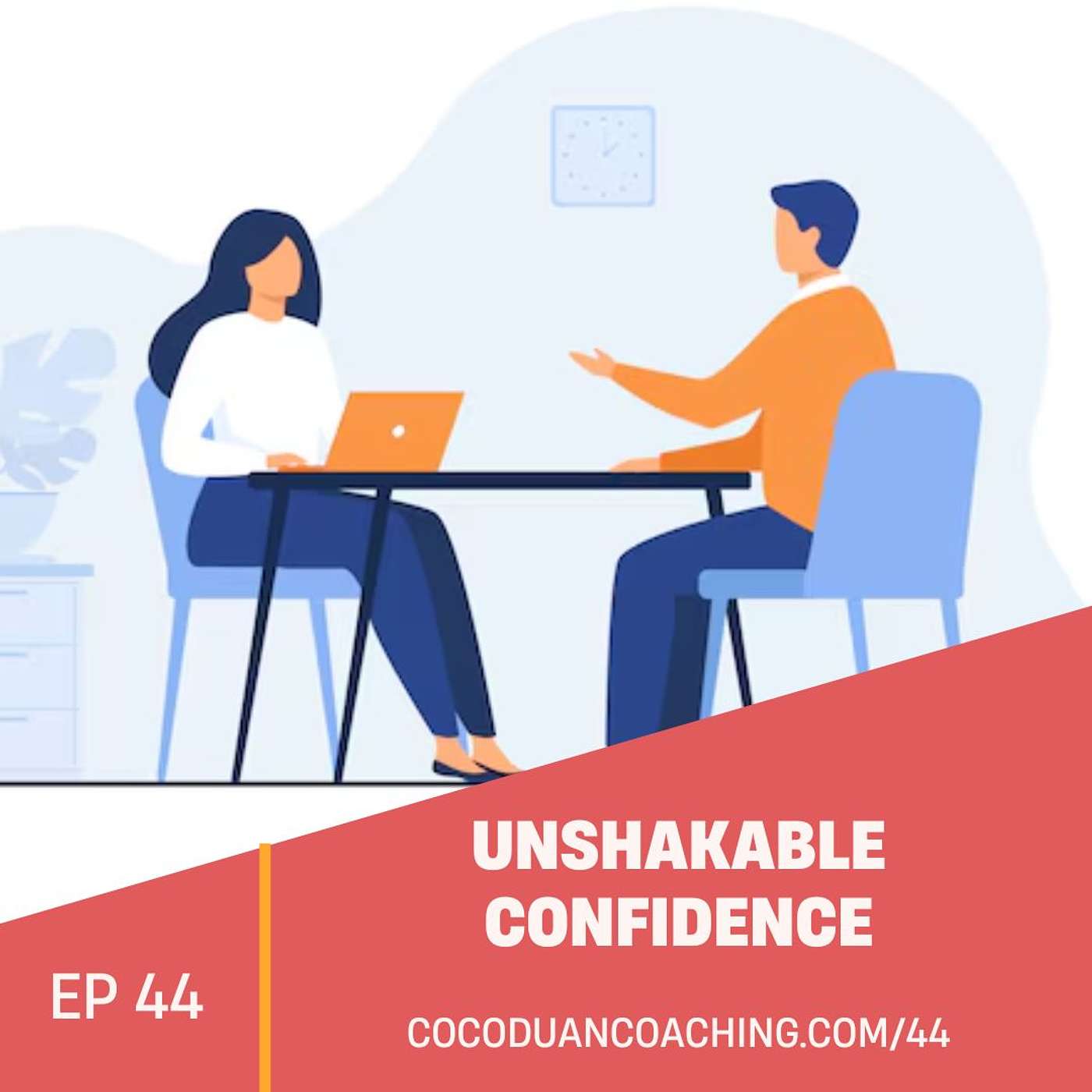Unshakable Confidence: Helping High-Achieving Women Lead with Calm, Clarity, and Confidence—at Work and in Life