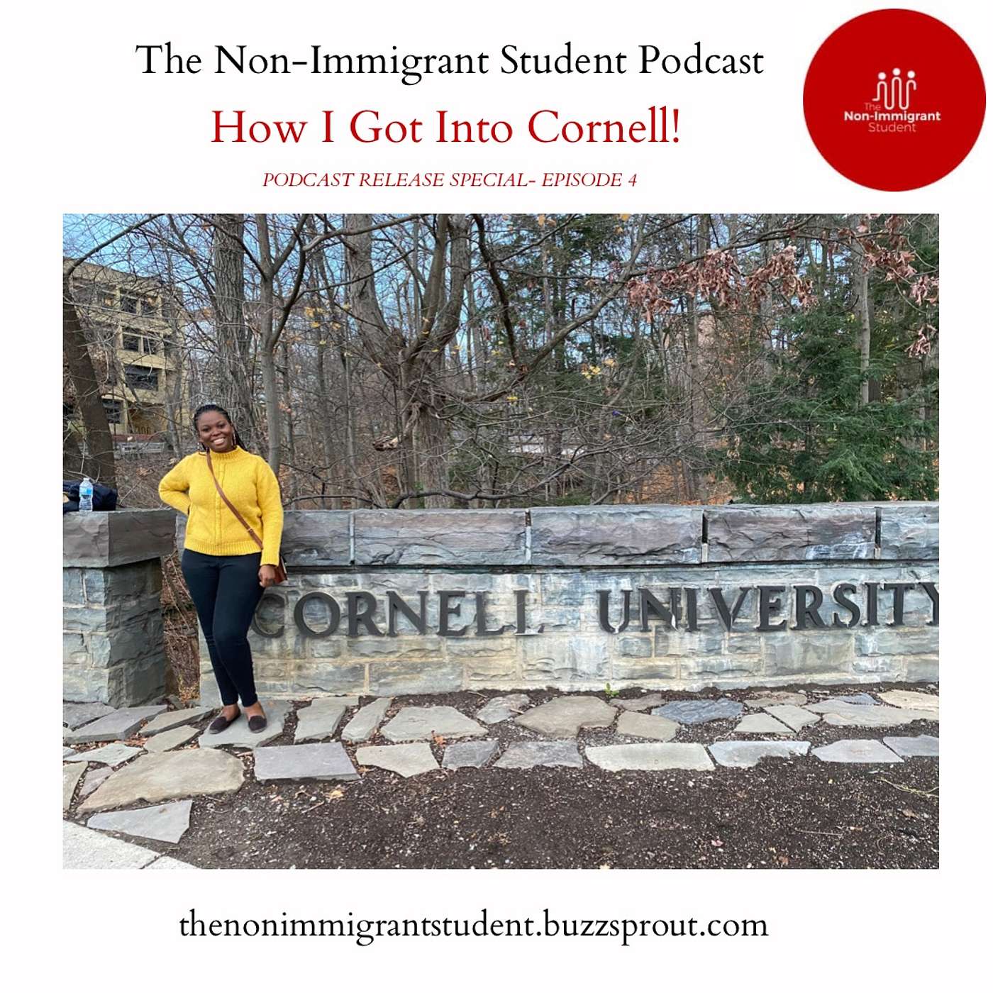 How I Got Into Cornell! (Podcast Release Special)