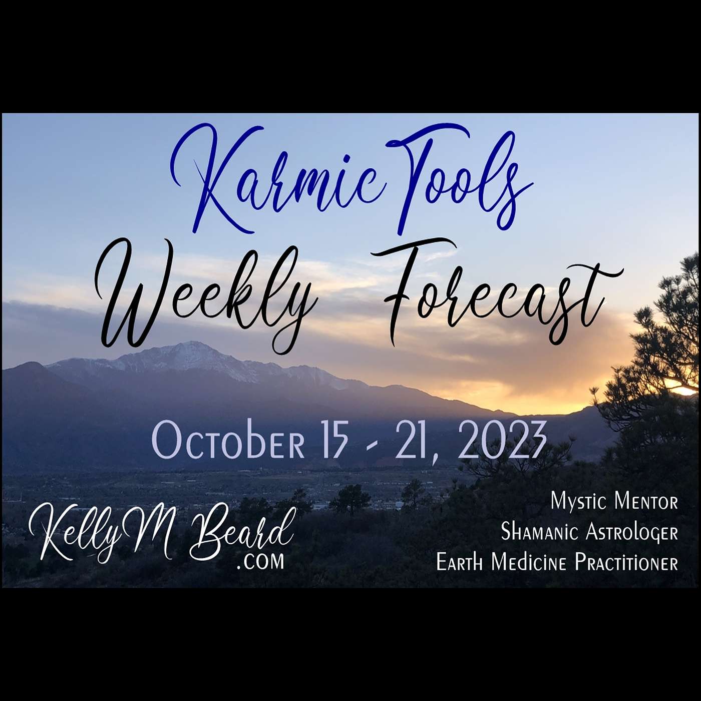 Oct 15 - 21, 2023  ::  KarmicTools Weekly Forecast