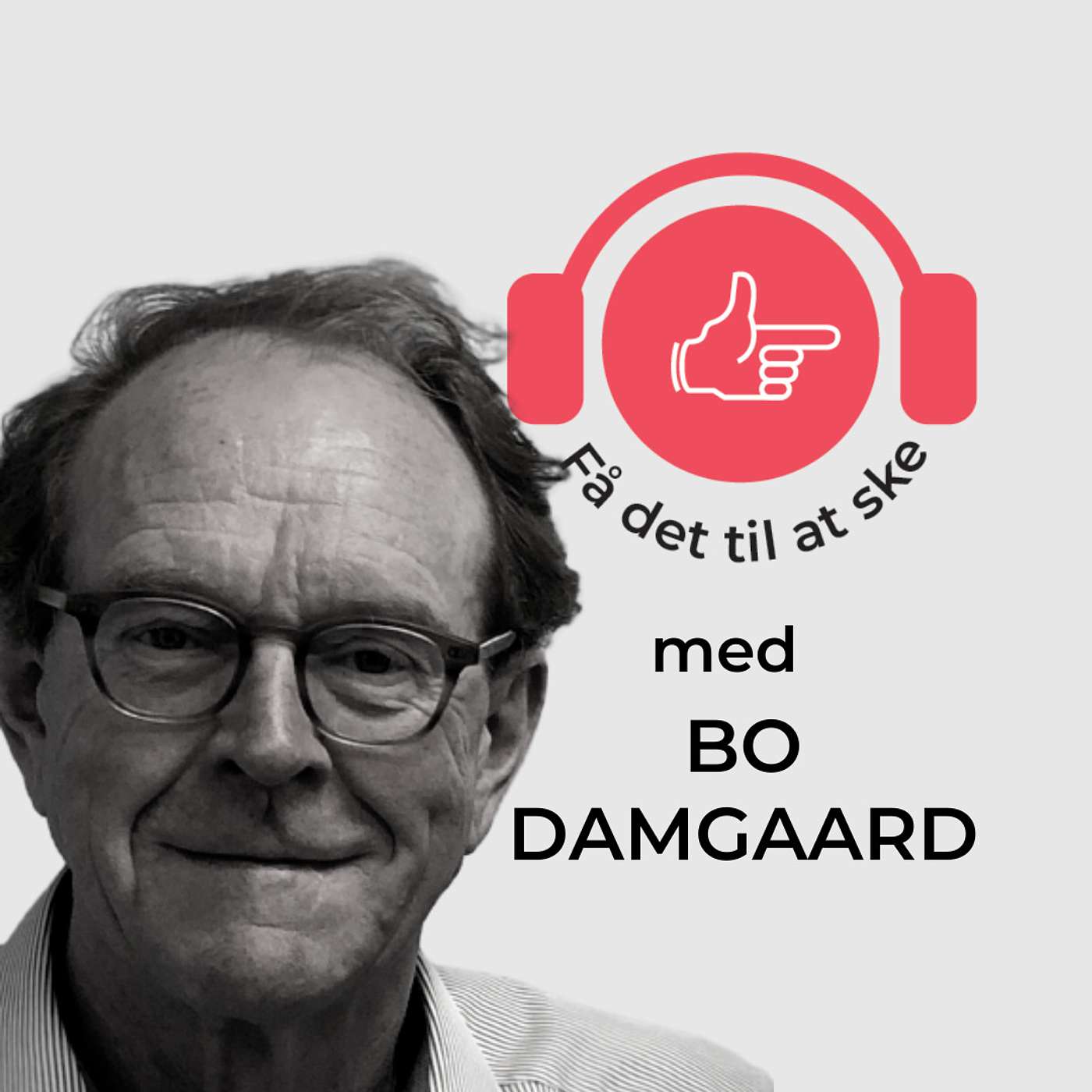 #28 Få Det Til At Ske med Bo Damgaard og Filmskolen episode artwork