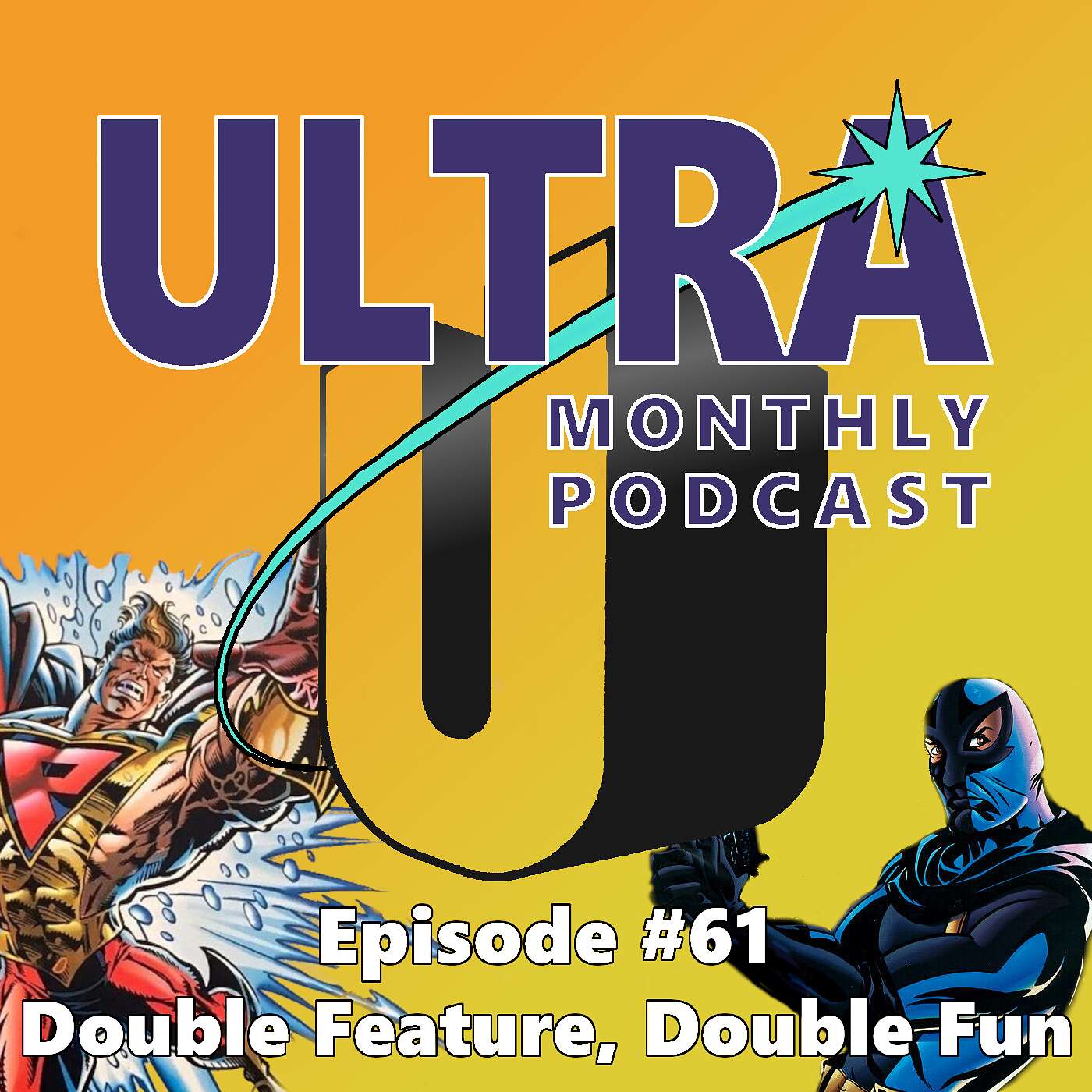 Ultra Monthly Podcast