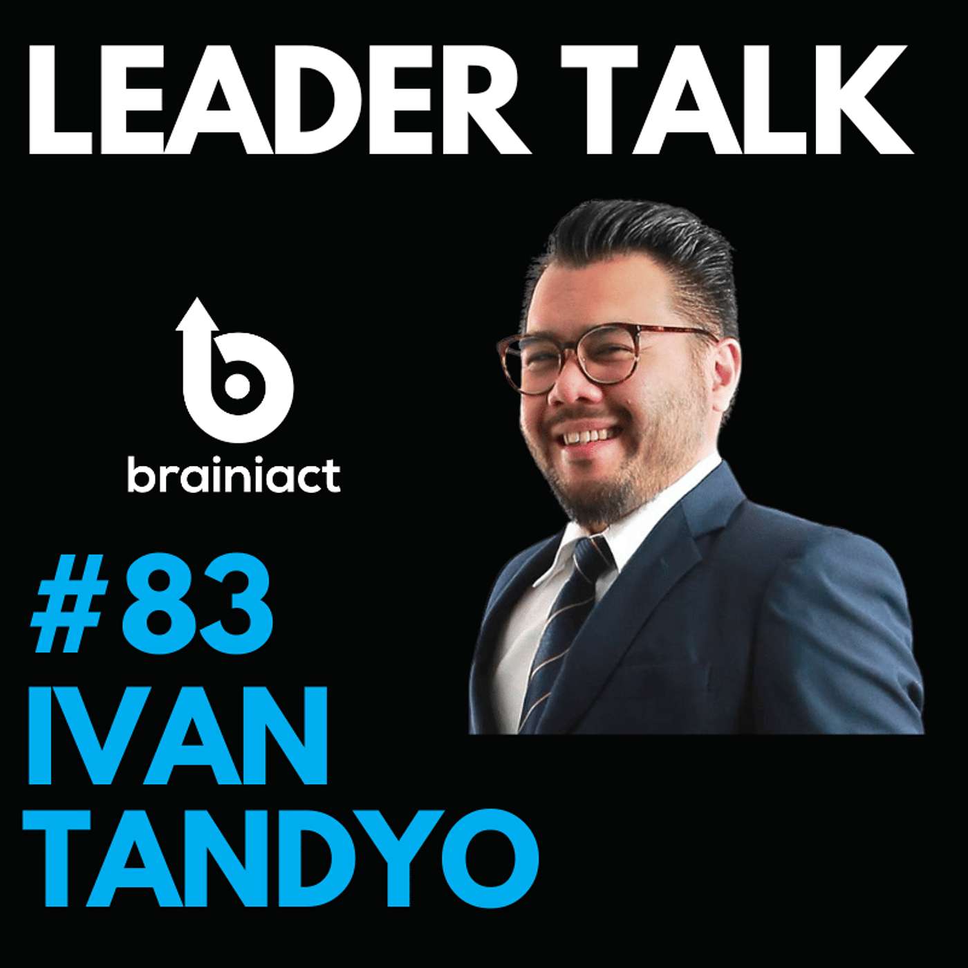 Leader Talk - By Brainiact