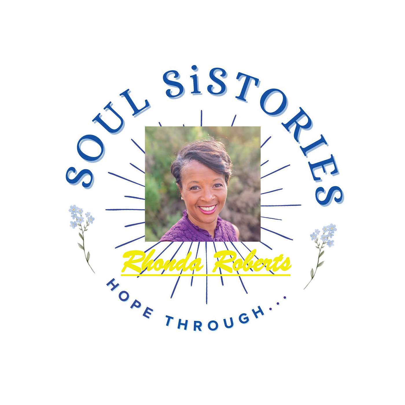 Rhonda K Roberts: Hope in the Face of Loss