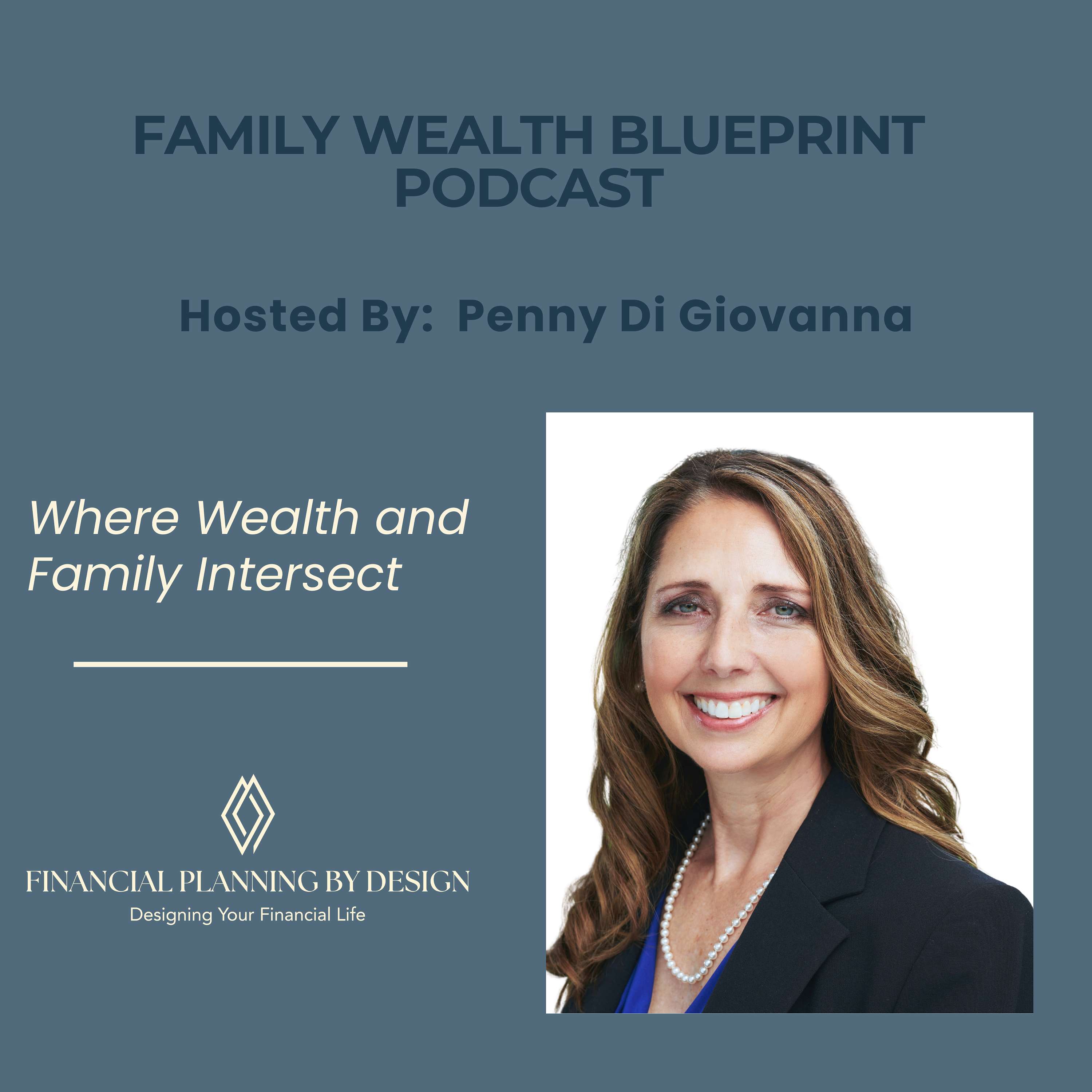 Family Wealth Blueprint Podcast