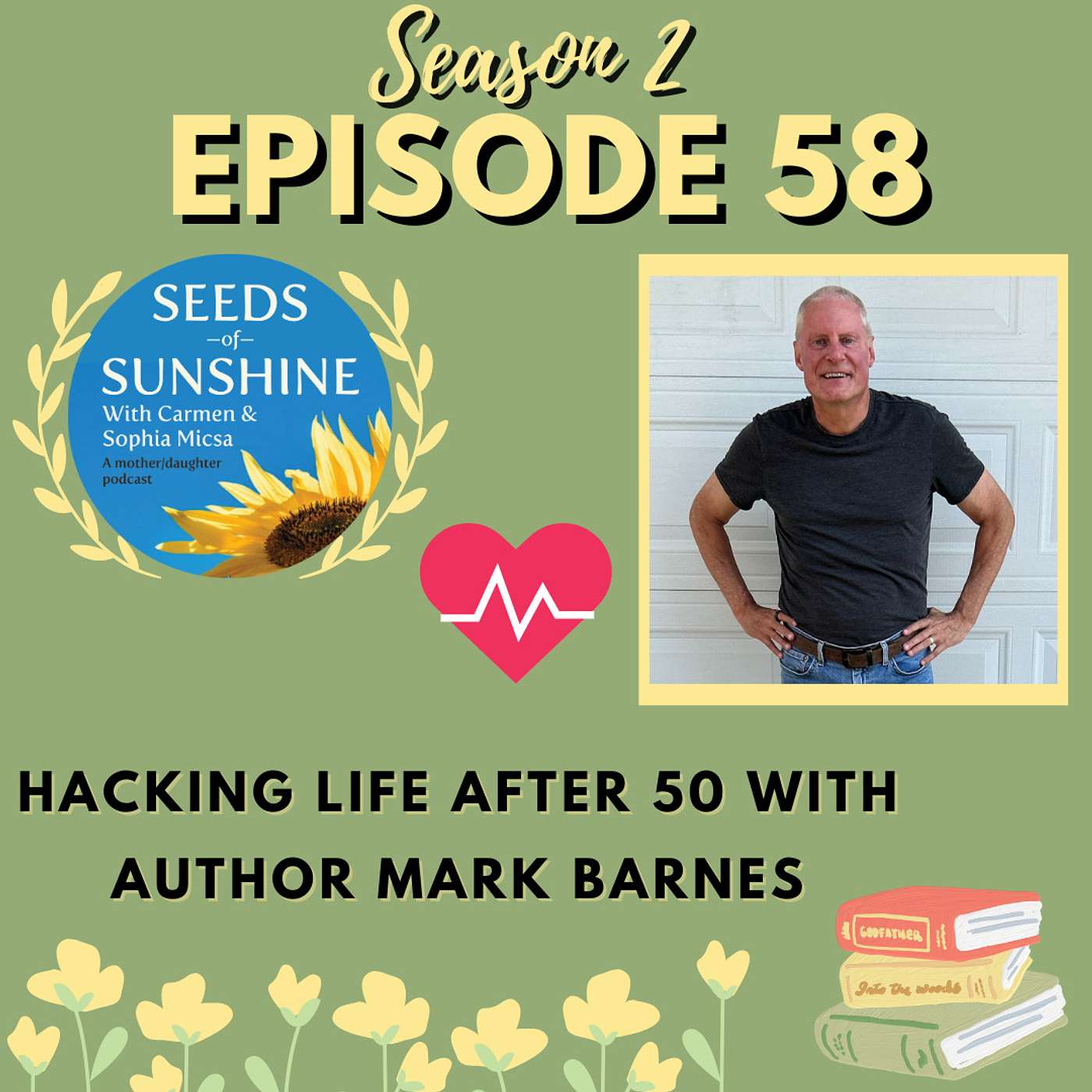 Seeds of Sunshine - A mother-daughter podcast