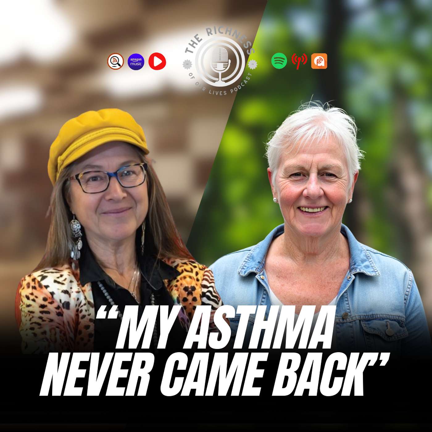 The Richness of Our Lives