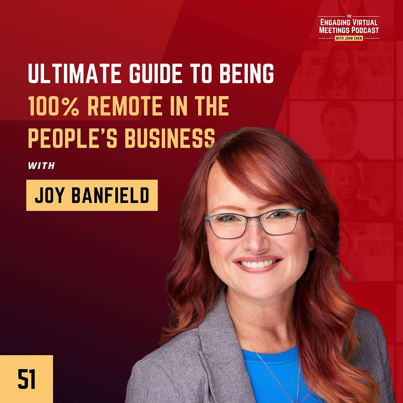 Ultimate Guide To Being 100% Remote In The People's Business with Joy Banfield