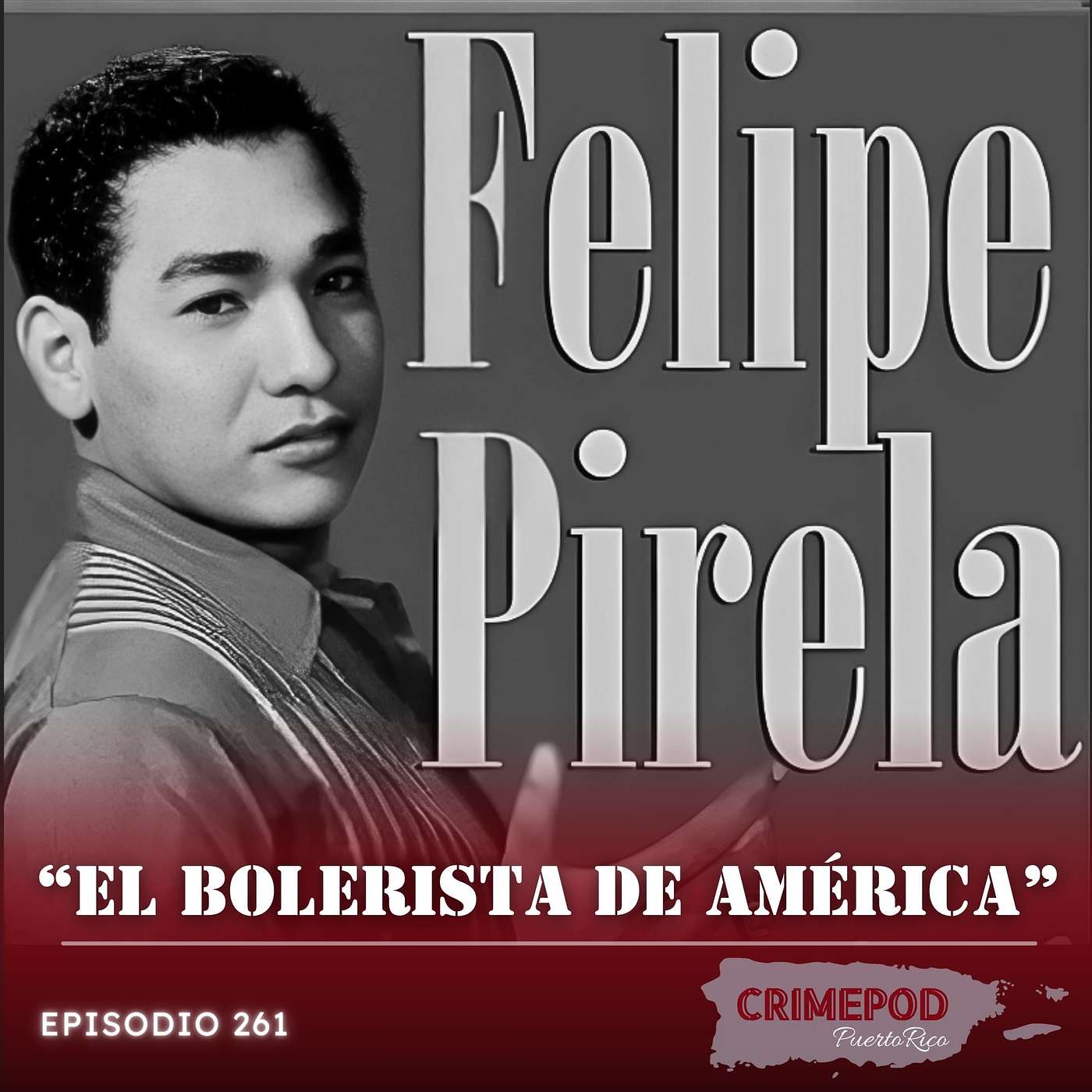 Felipe Pirela "El Bolerista de América"