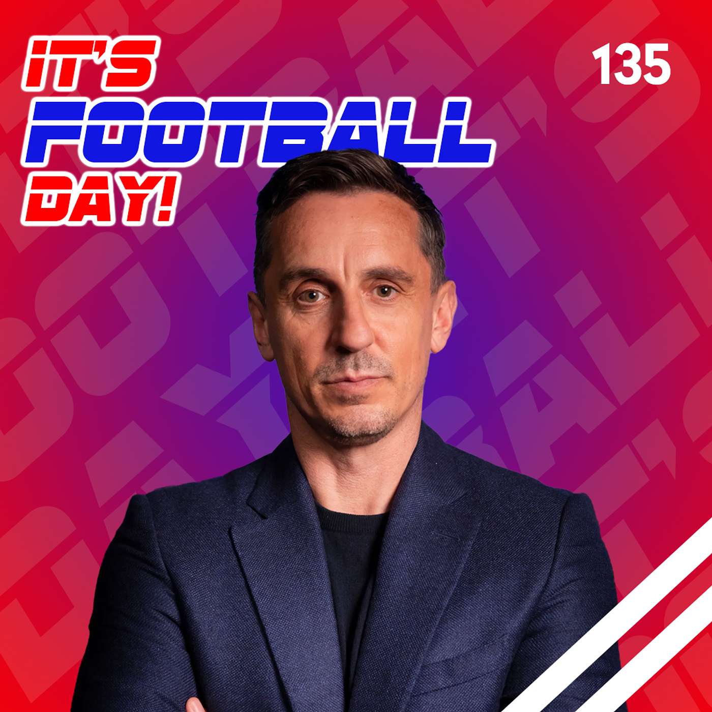 135. ITS FOOTBALL DAY - Jude is world class and Gary is a dragon! episode artwork