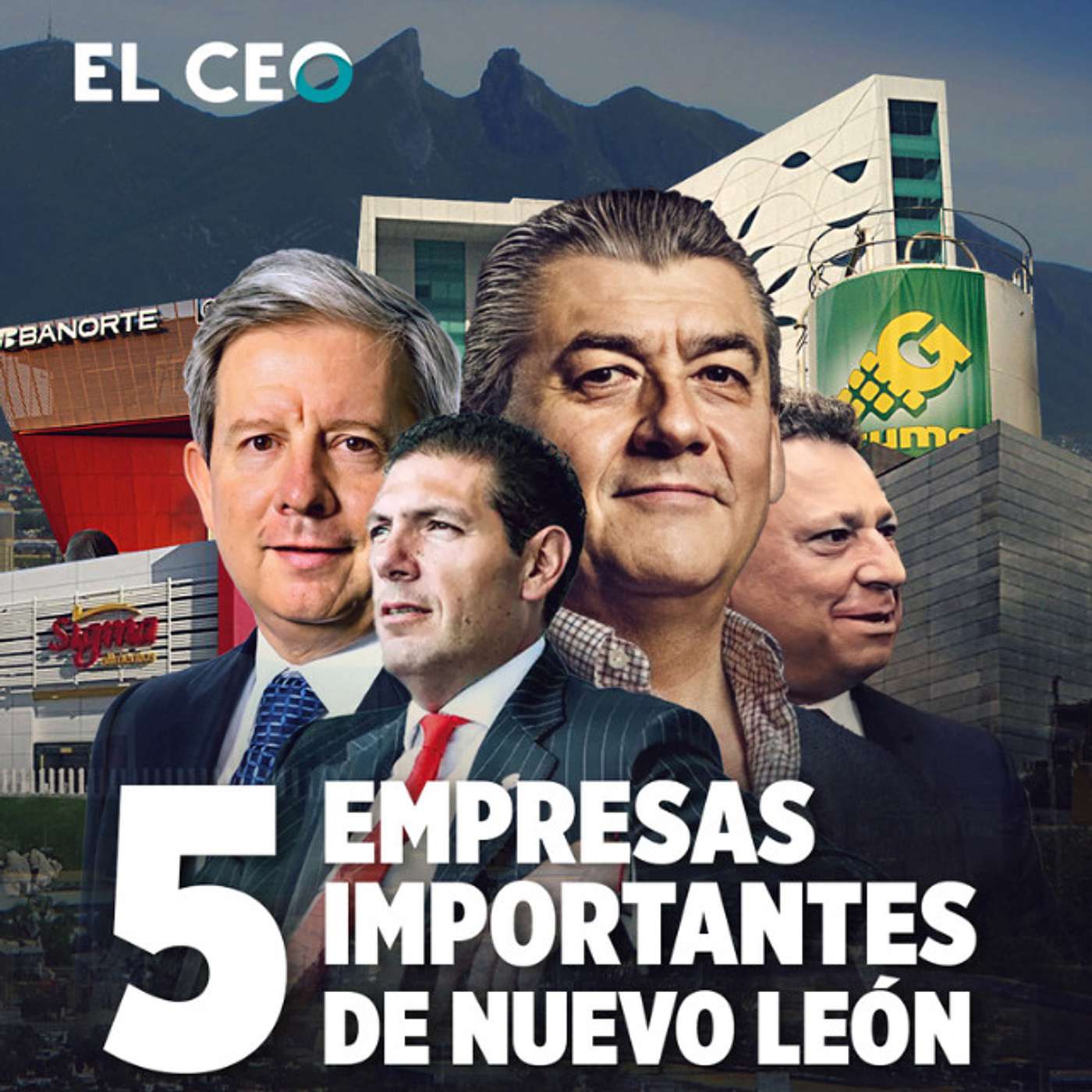 5 empresas importantes de Nuevo León y sus dueños episode artwork