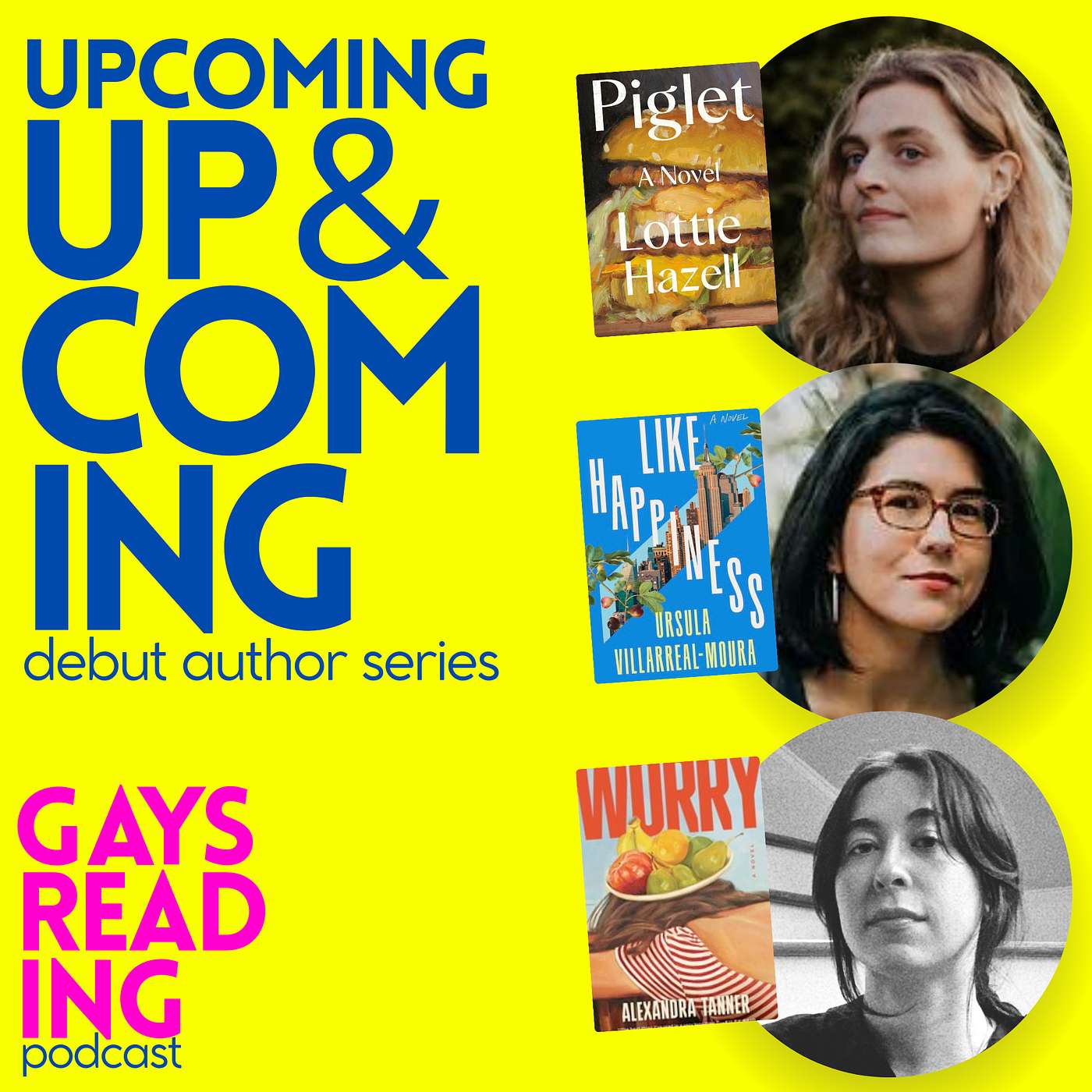 Upcoming/Up & Coming feat. Lottie Hazell, Ursula Villarreal-Moura, and Alexandra Tanner