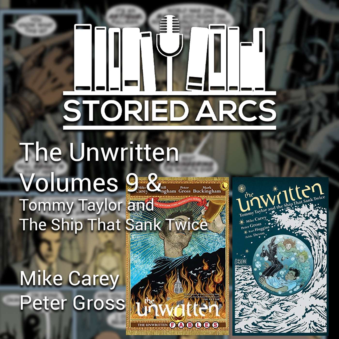 The Unwritten Volume 09 & Tommy Taylor and the Ship That Sank Twice