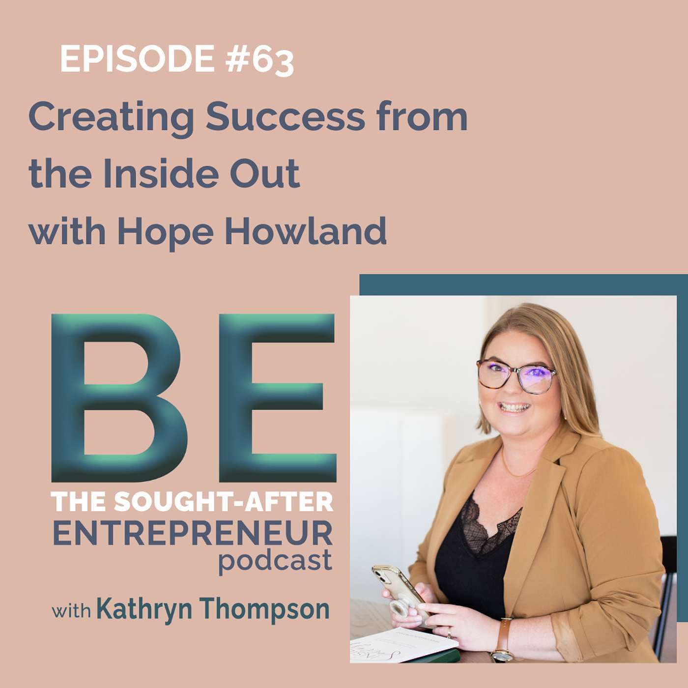 How to Create Success from the Inside Out with Hope Howland
