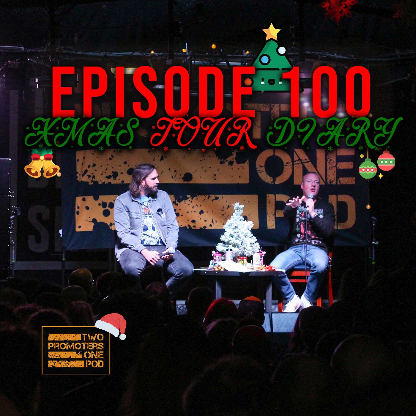 Episode 100: Xmas Tour Tales Episode 100: Xmas Tour Tales