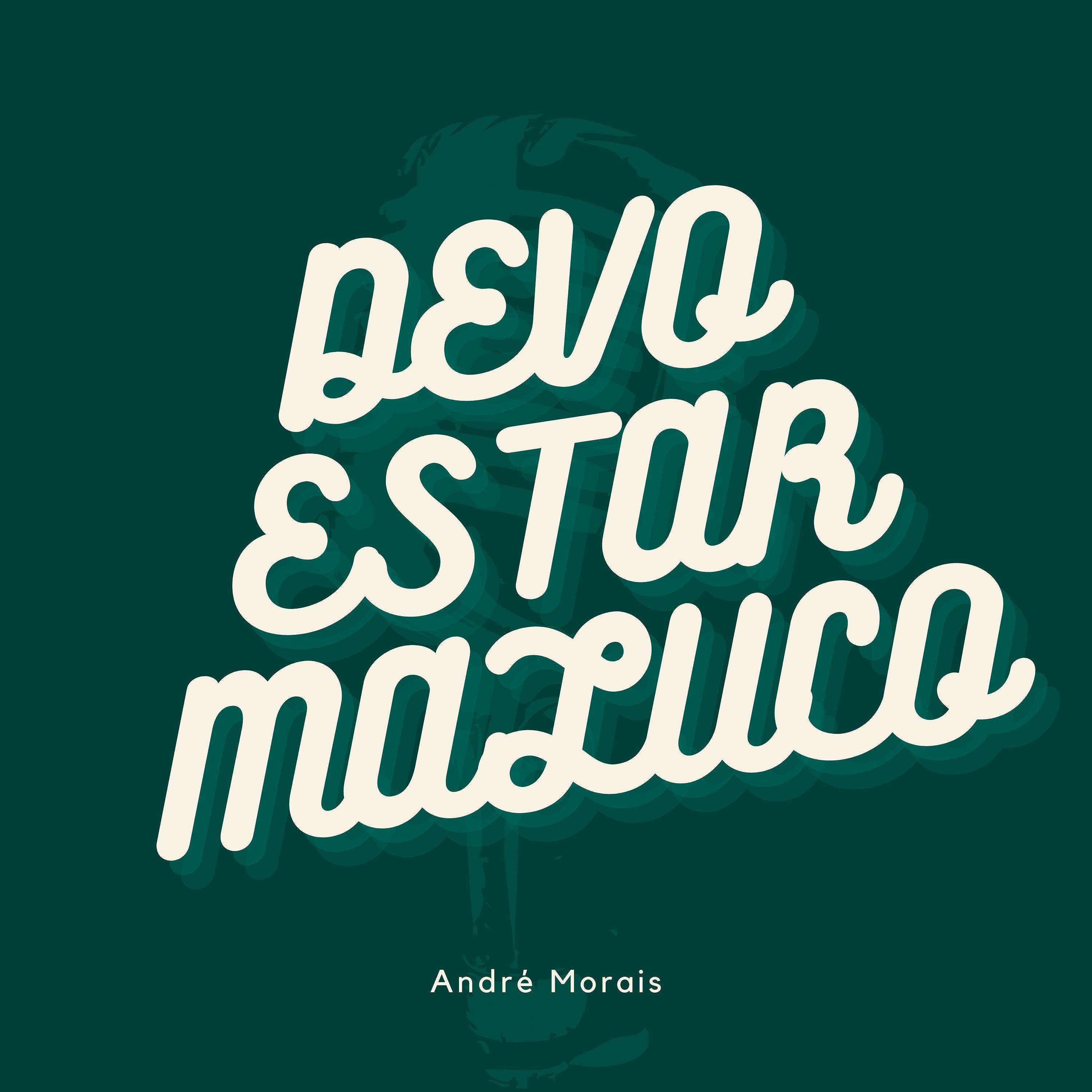 Devo Estar Maluco